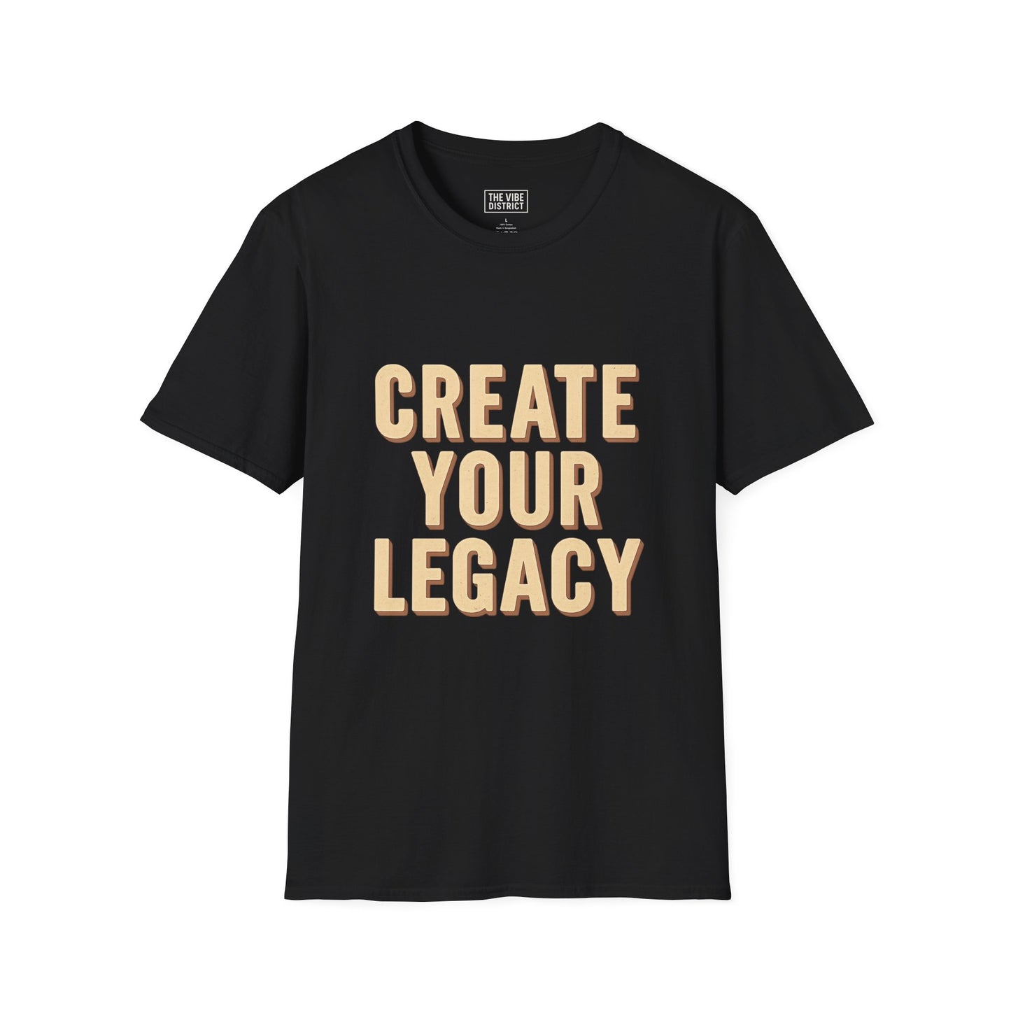 Create Your Legacy Unisex T-Shirt