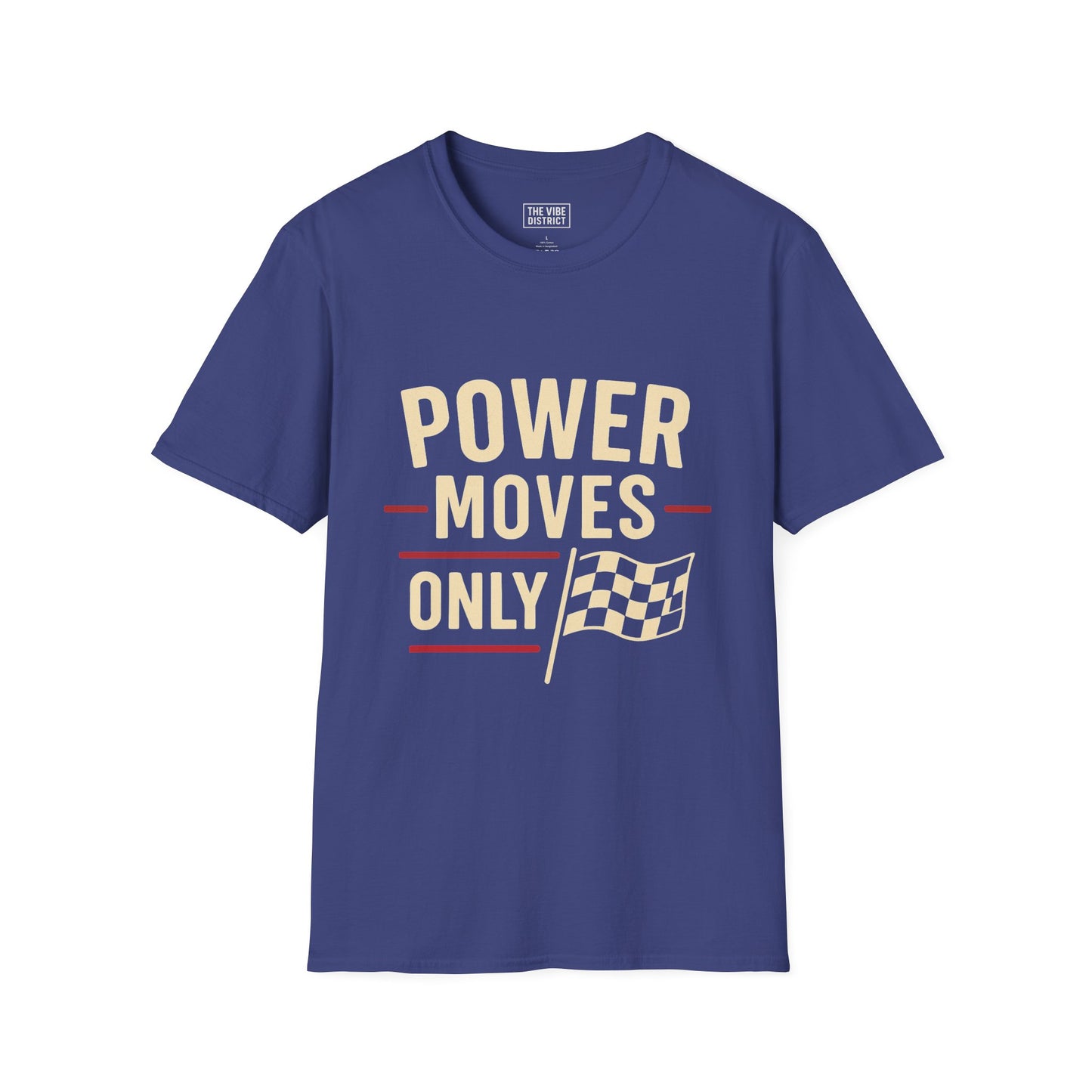 Power Moves Only Unisex Softstyle T-Shirt | Motivational Tee for Races, Birthdays, Sports Events, Casual Wear, and Gifts