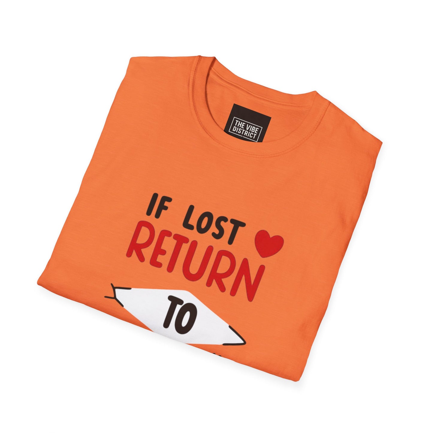 If Lost Return to BAE Unisex Softstyle T-Shirt - Cute Couples Gift