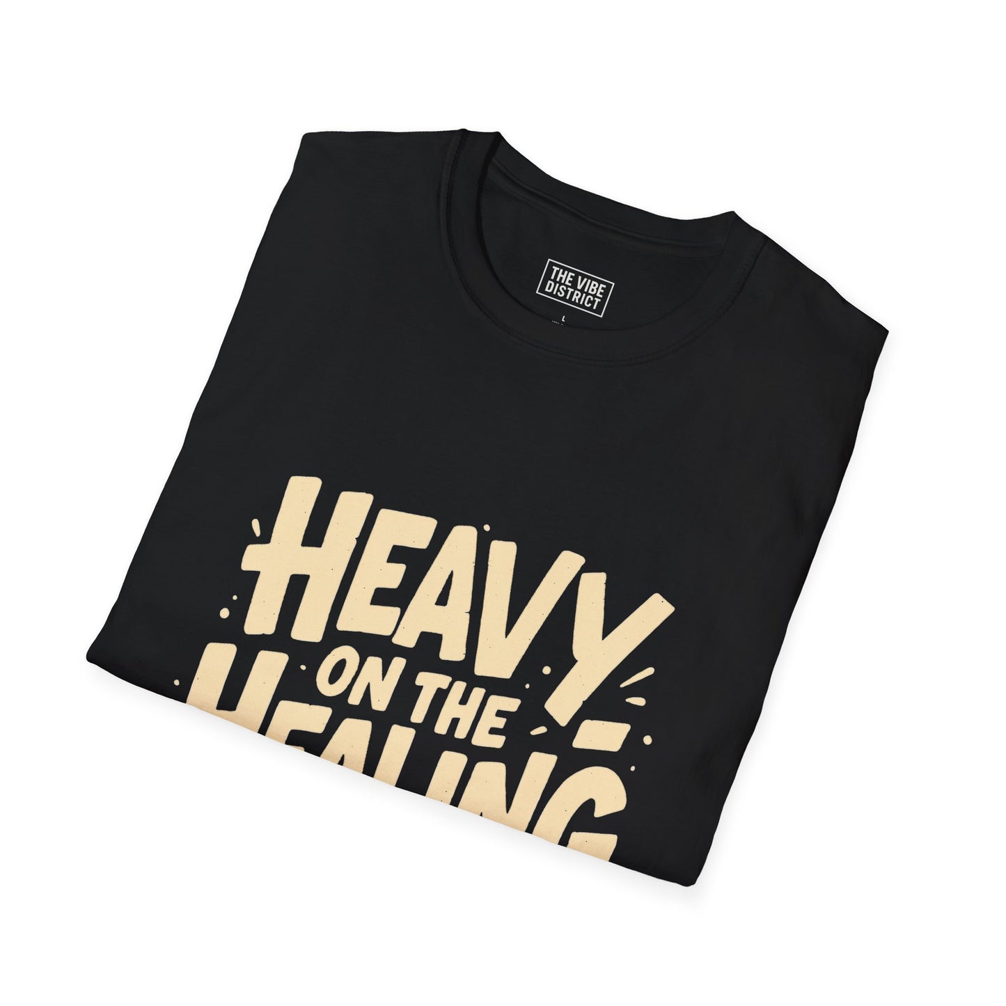 Healing Humor Unisex T-Shirt, Gift for Friends, Supportive Apparel, Self-care Reminder, Casual Wear, Comfort Tee
