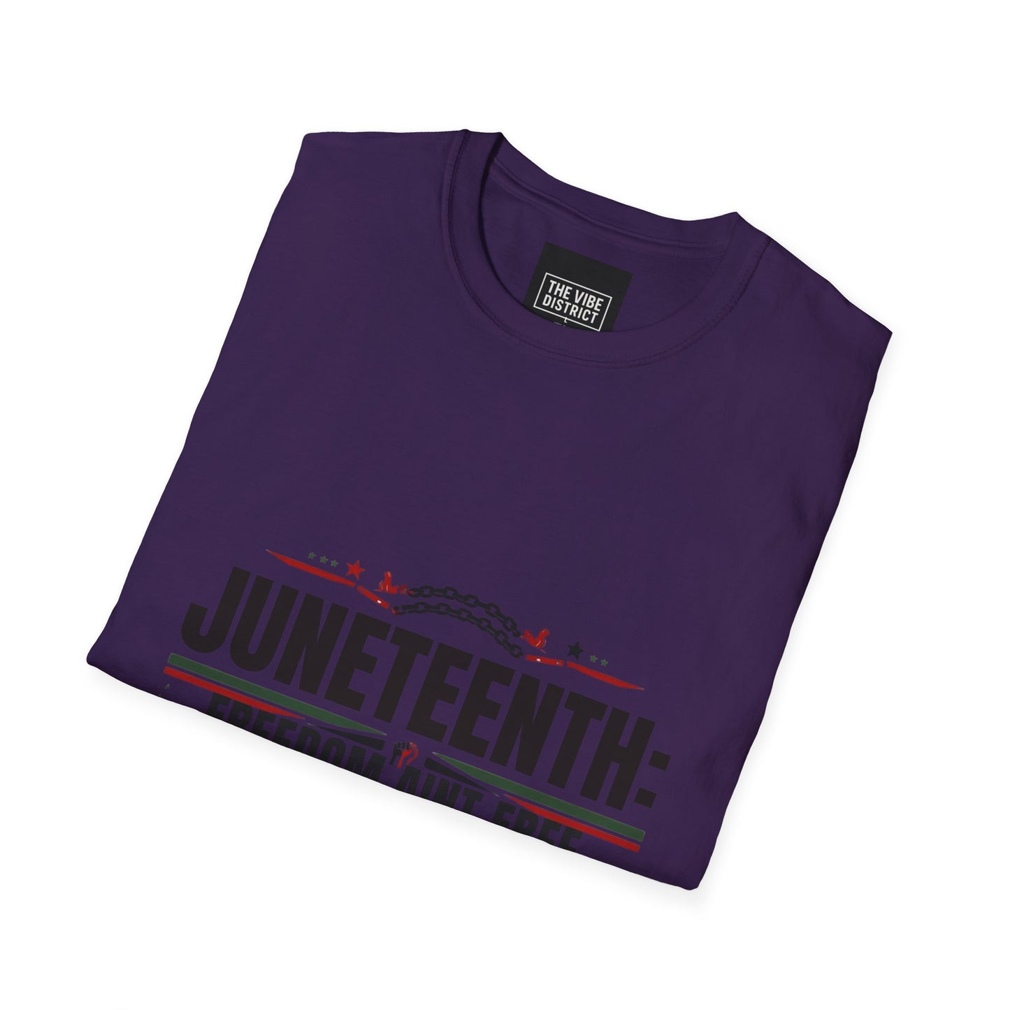 Juneteenth Freedom Ain't Free Unisex Softstyle T-Shirt