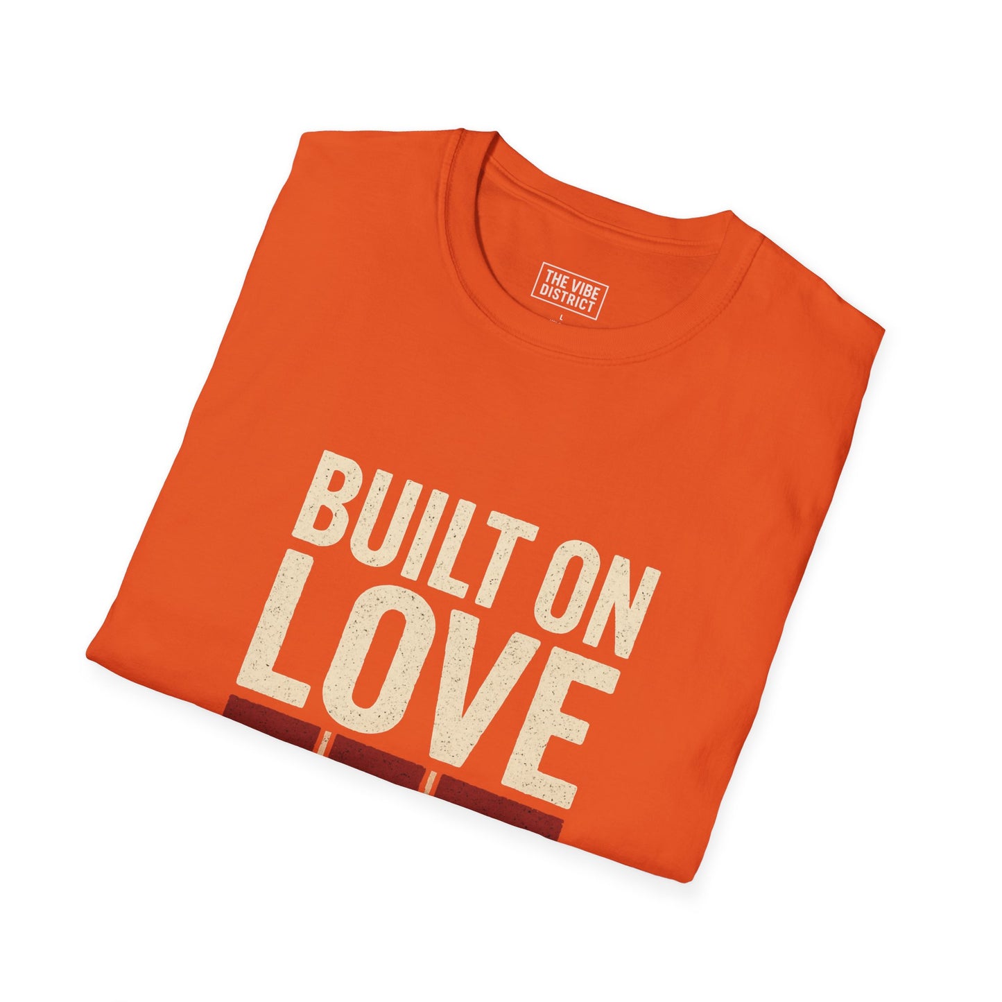 built on love