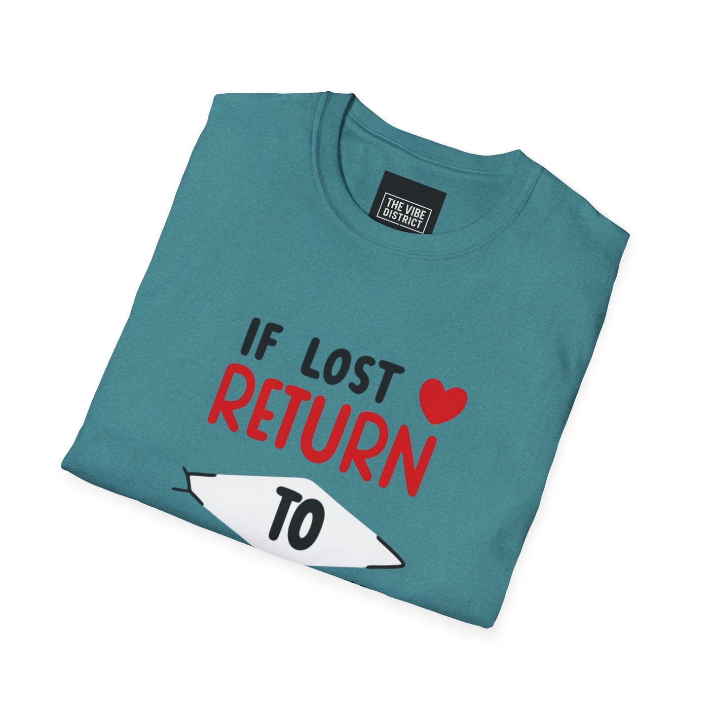 If Lost Return to BAE Unisex Softstyle T-Shirt - Cute Couples Gift