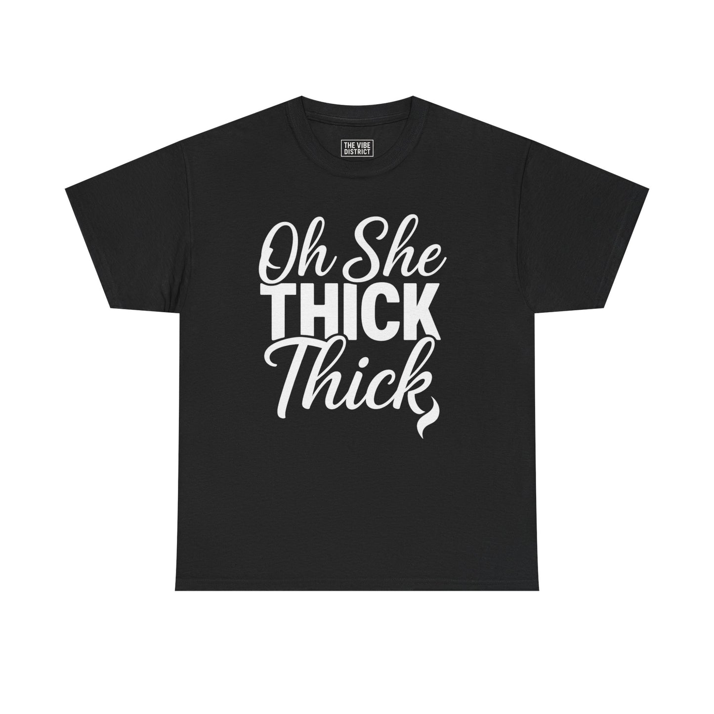 Oh She Thick Unisex Heavy Cotton Tee, Funny Graphic Tee, Casual Wear, Plus Size Shirt, Gift for Her