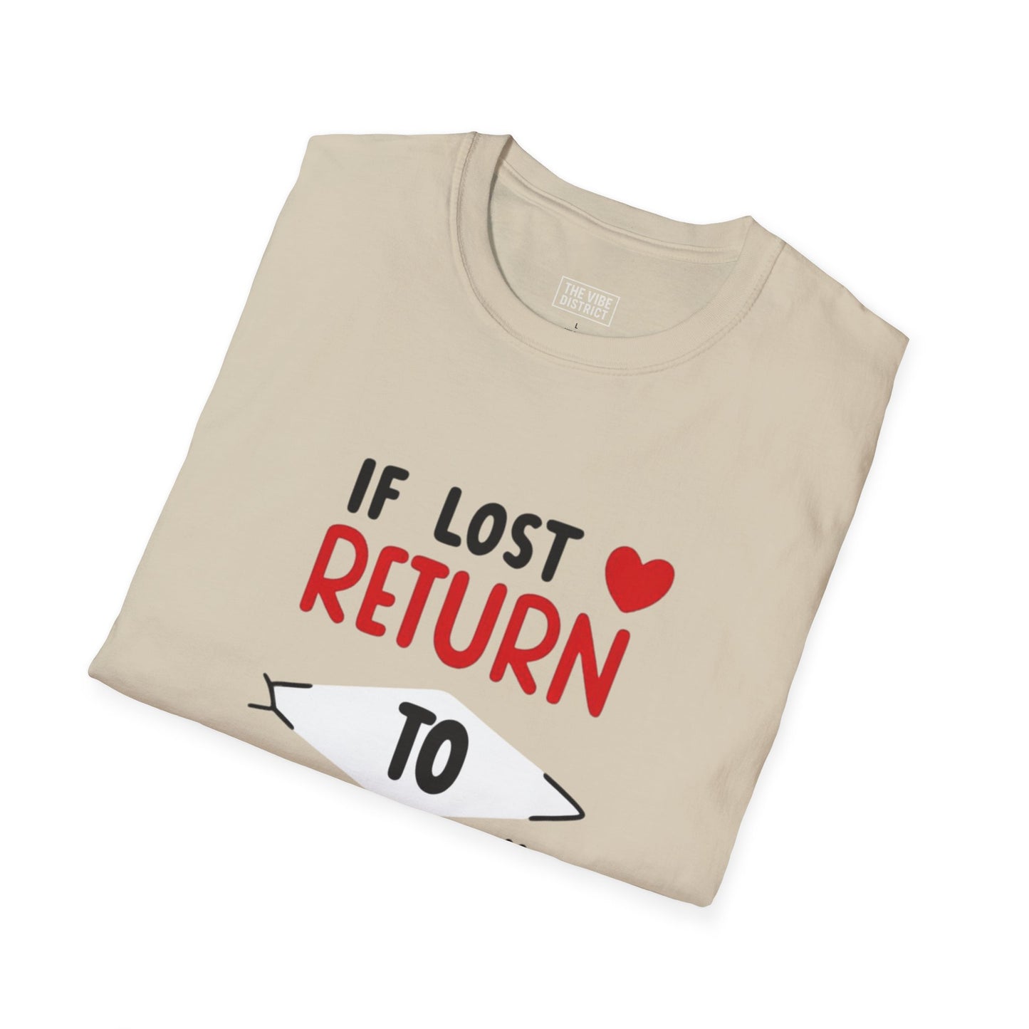If Lost Return to BAE Unisex Softstyle T-Shirt - Cute Couples Gift