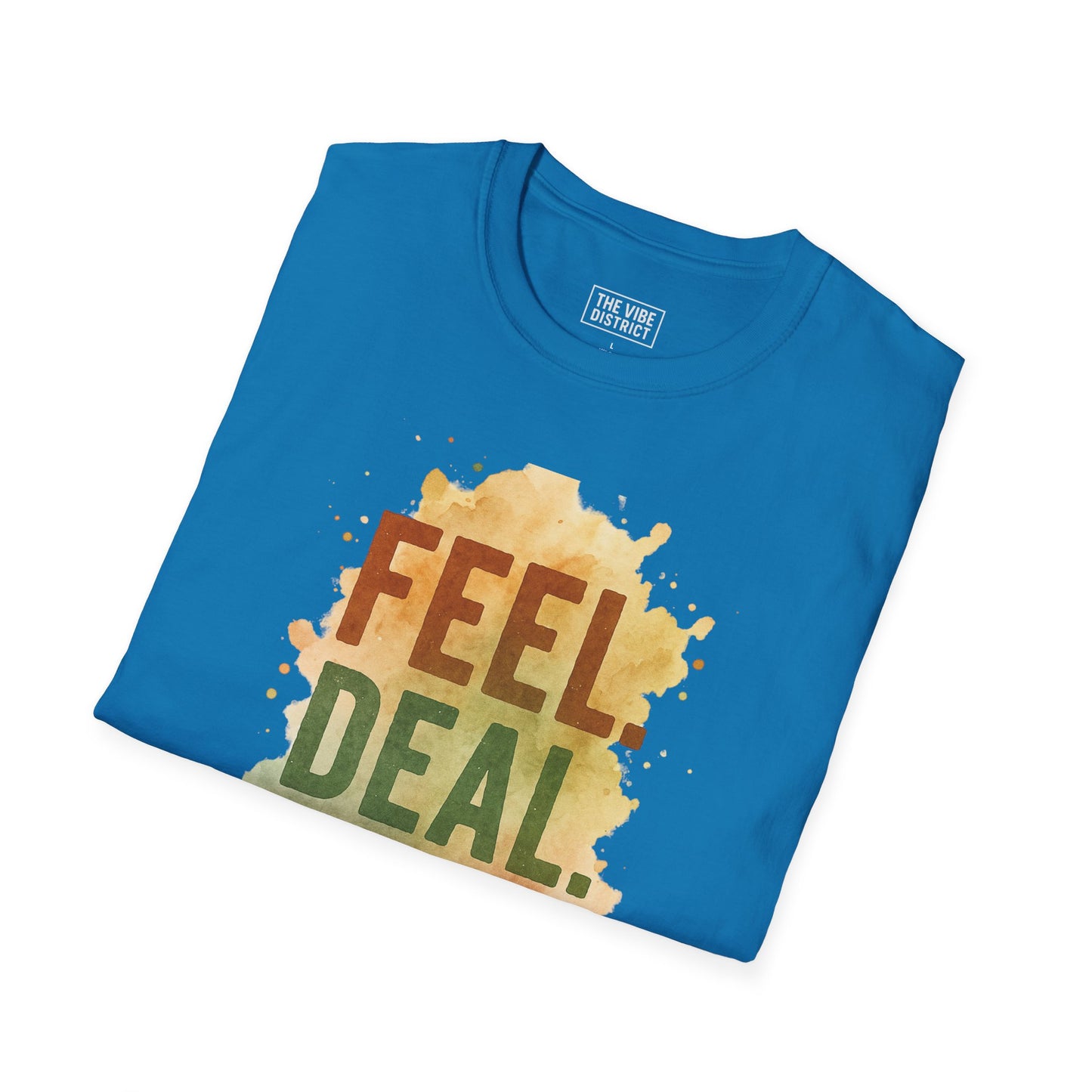 Feel Deal Heal Unisex Softstyle T-Shirt | Inspirational Casual Tee