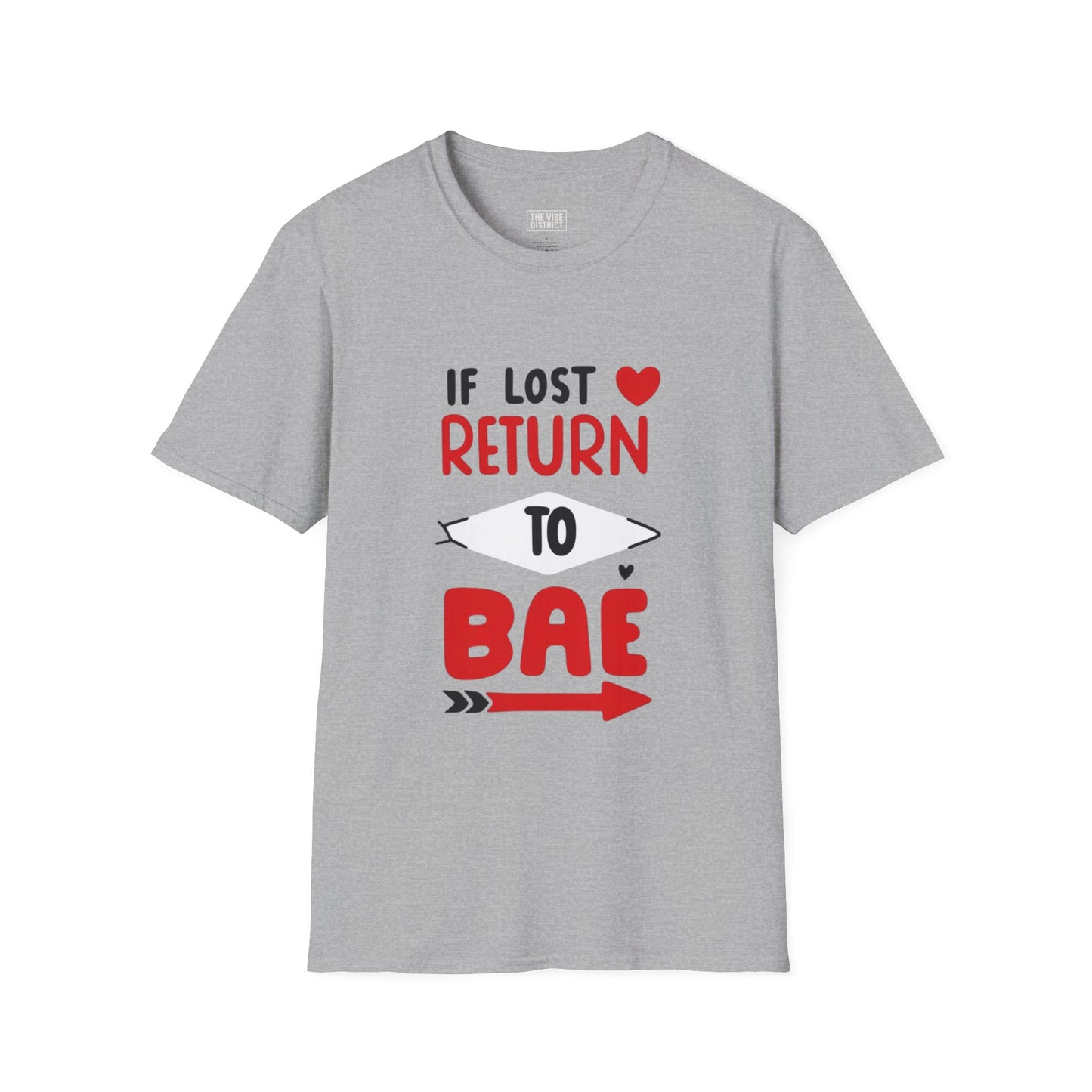 If Lost Return to BAE Unisex Softstyle T-Shirt - Cute Couples Gift