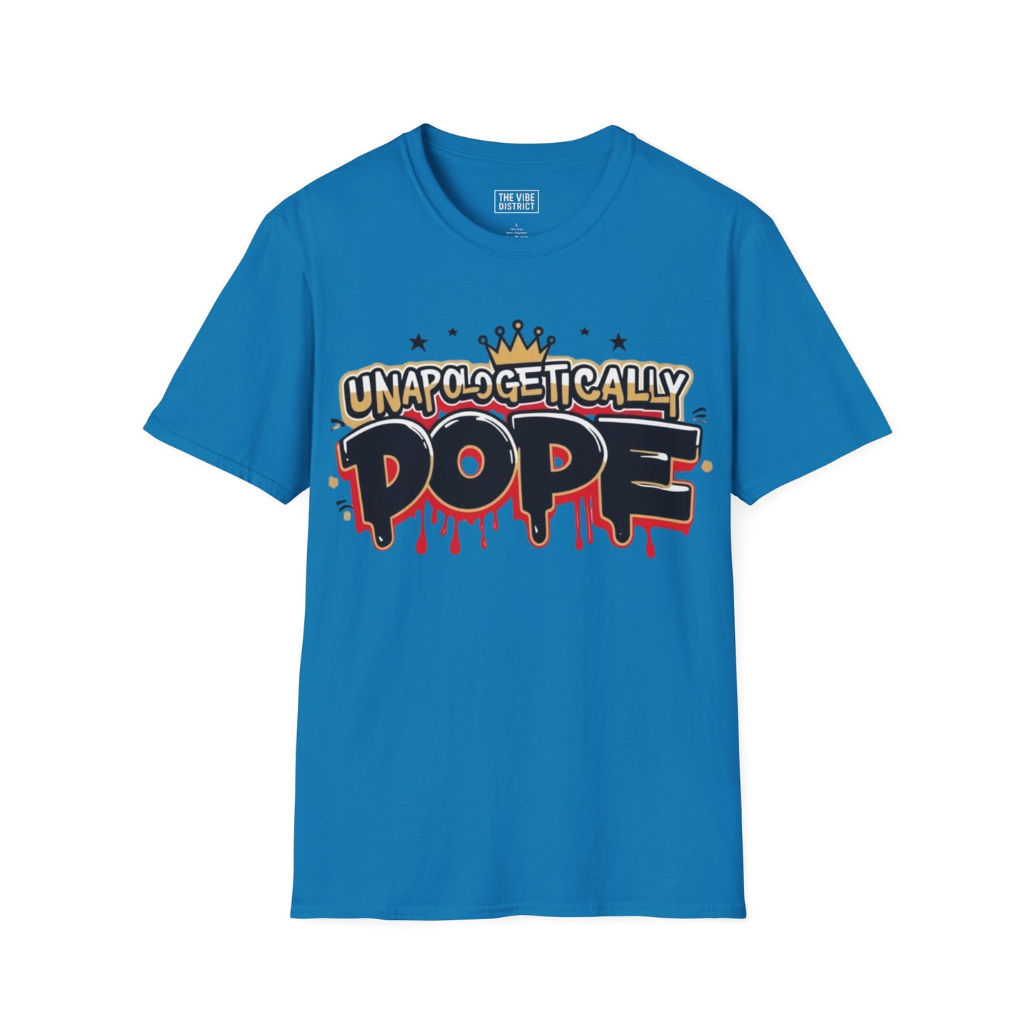Unisex 'Unapologetically Dope' T-Shirt - Trendy Graphic Tee for Confident Fashion Lovers