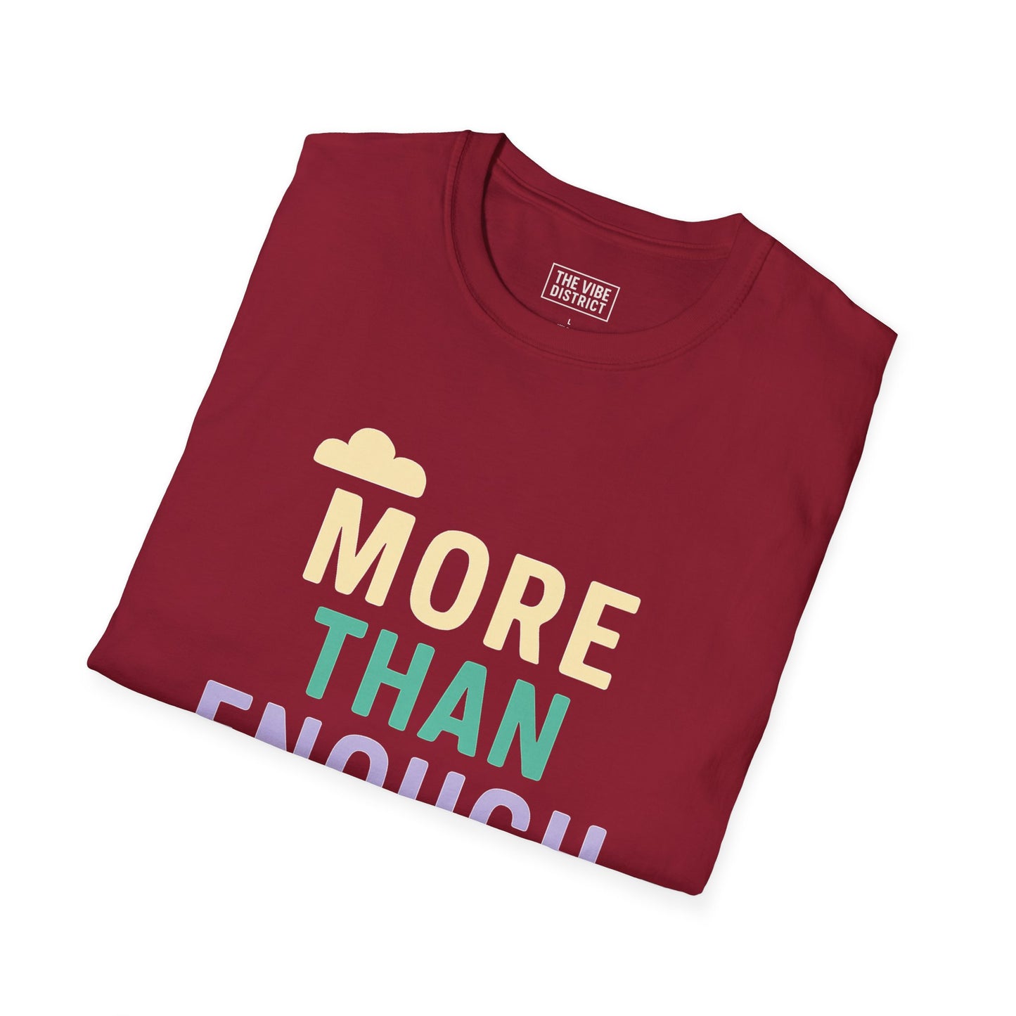 "More Than Enough" - Positive Affirmation Tee, Motivational Shirt, Everyday Wear, Gift Idea, Colorful Casual Wear