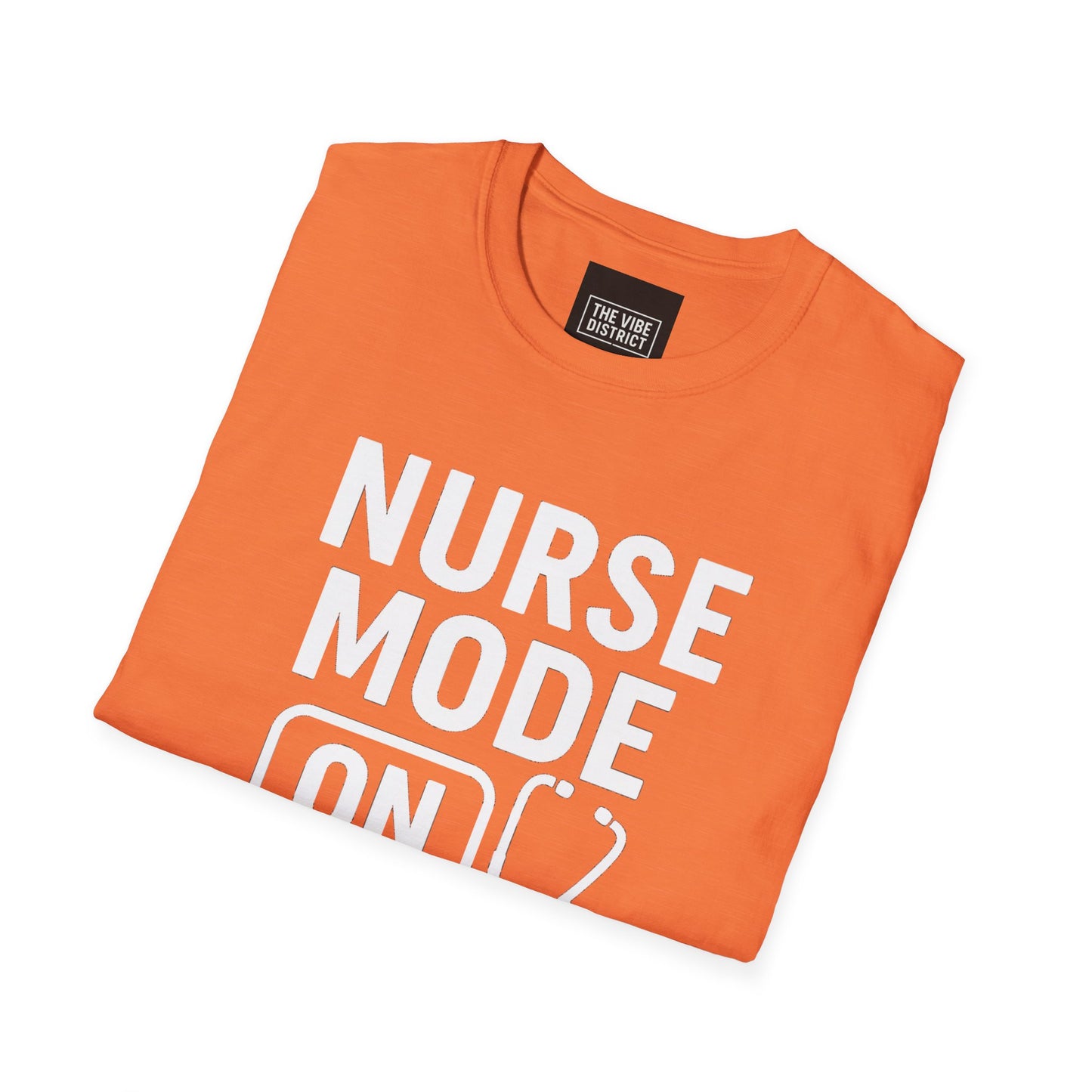Nurse Mode On T-Shirt - Unisex Softstyle Tee for Healthcare Workers