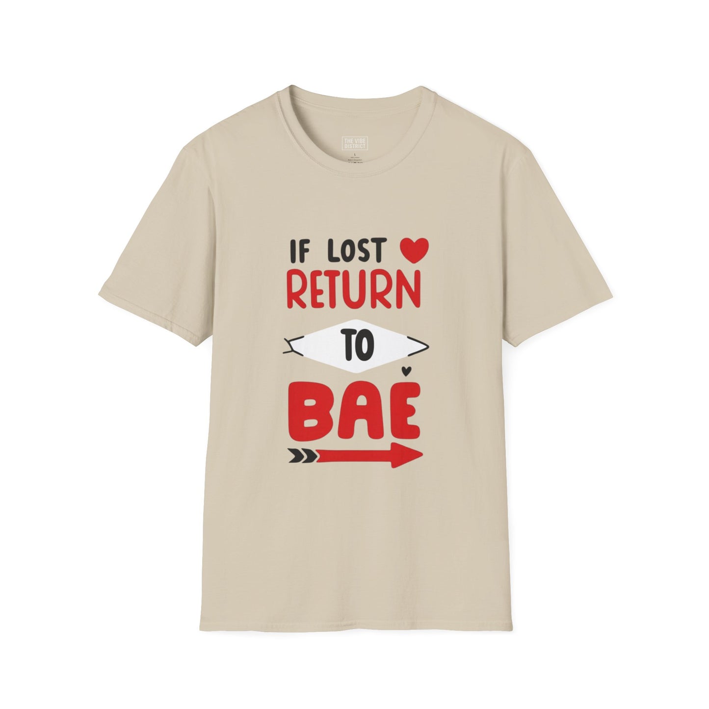 If Lost Return to BAE Unisex Softstyle T-Shirt - Cute Couples Gift