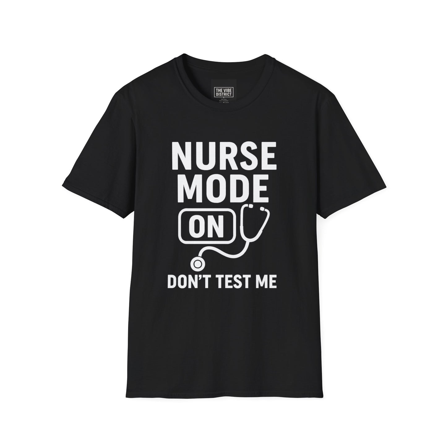 Nurse Mode On T-Shirt - Unisex Softstyle Tee for Healthcare Workers