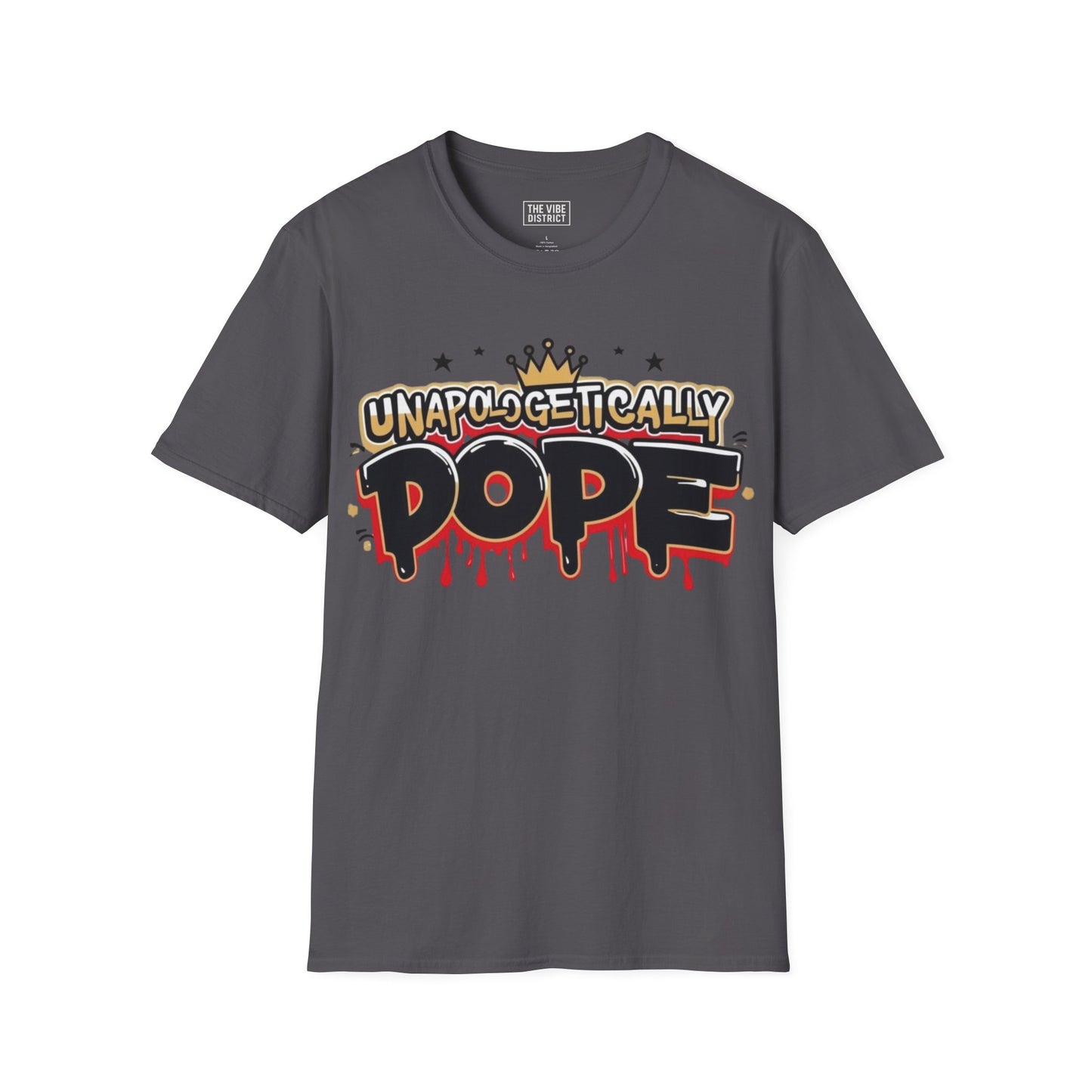 Unisex 'Unapologetically Dope' T-Shirt - Trendy Graphic Tee for Confident Fashion Lovers