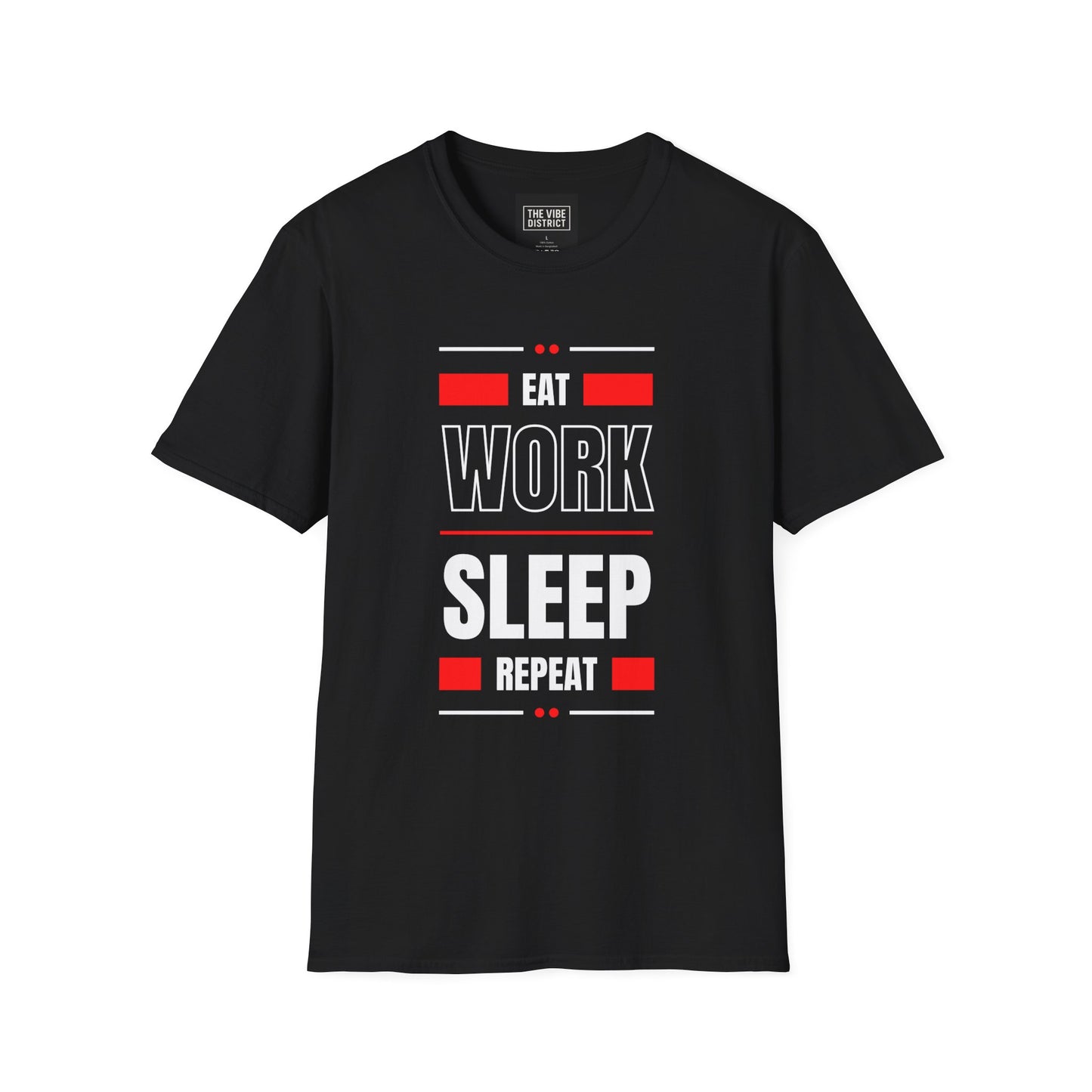 Eat Work Sleep Repeat