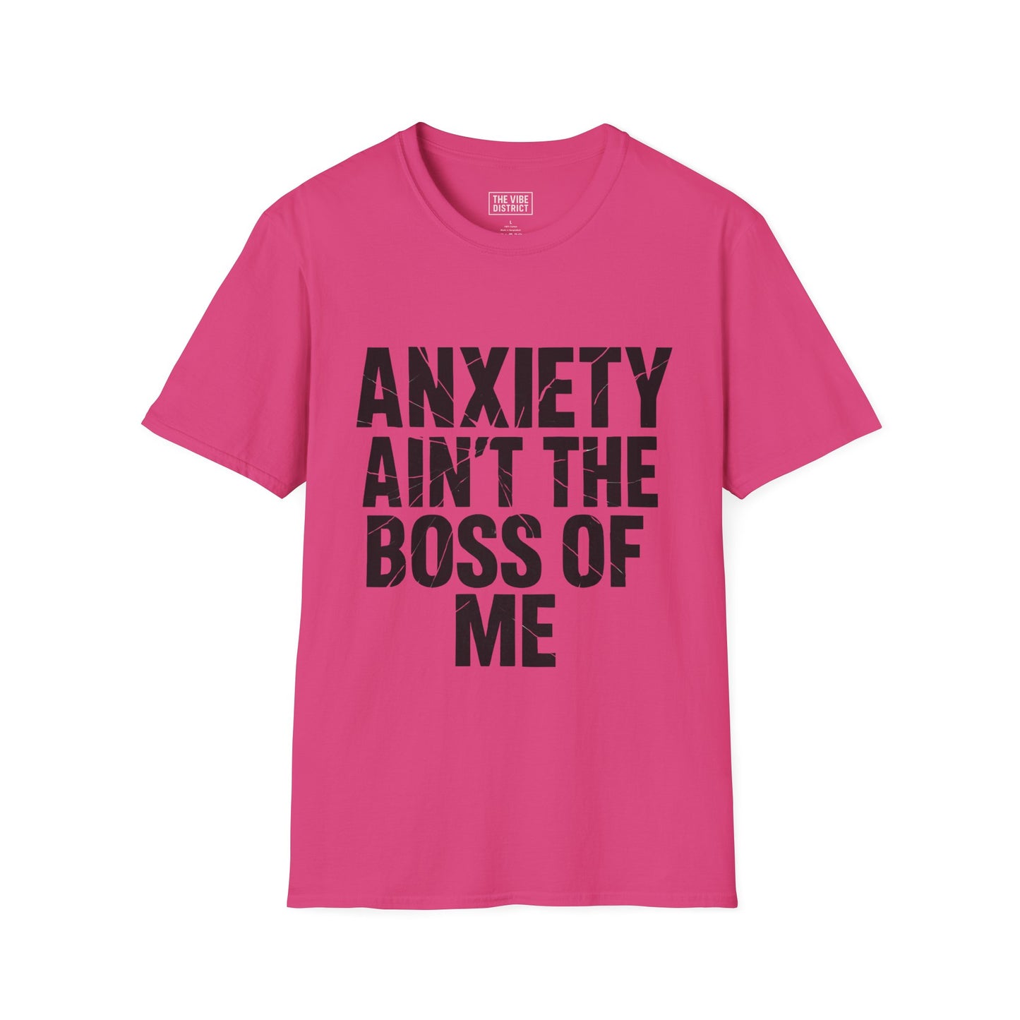 Anxiety aint the boss of me