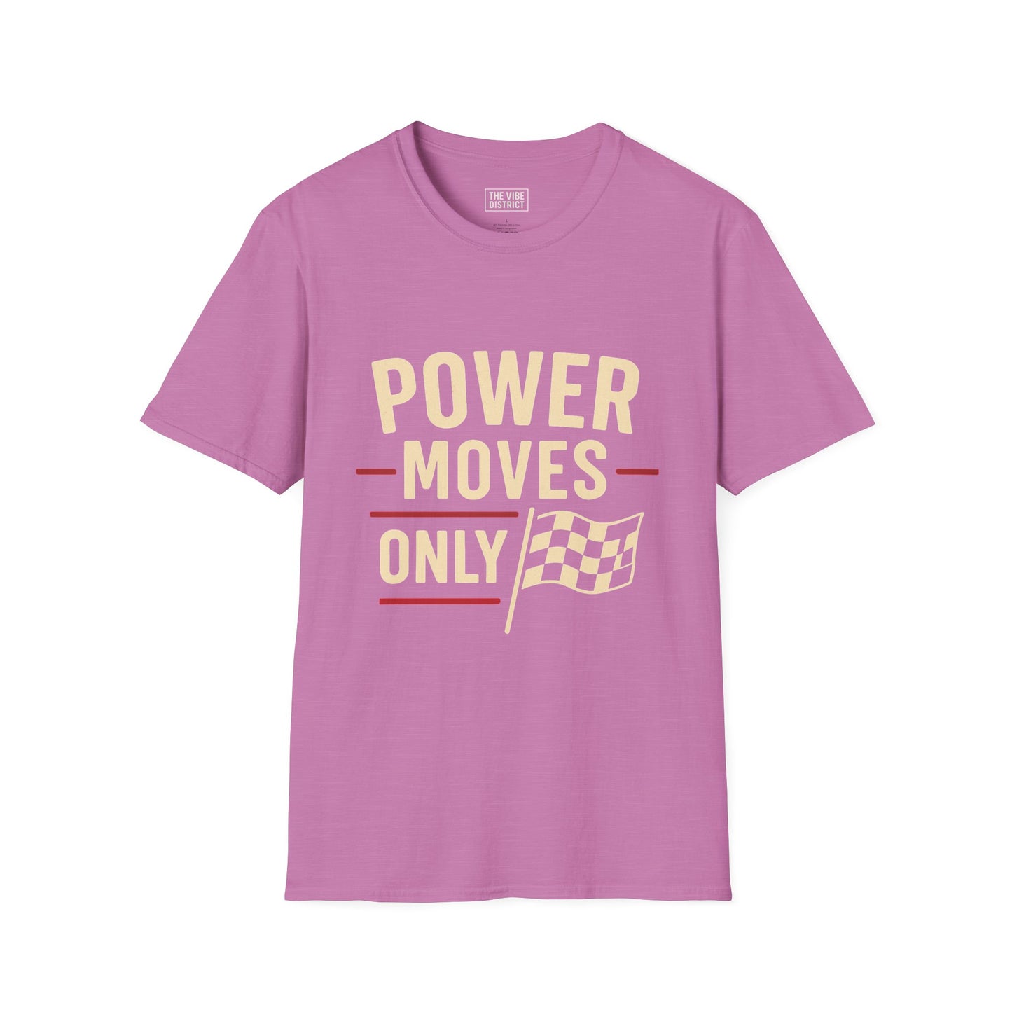 Power Moves Only Unisex Softstyle T-Shirt | Motivational Tee for Races, Birthdays, Sports Events, Casual Wear, and Gifts