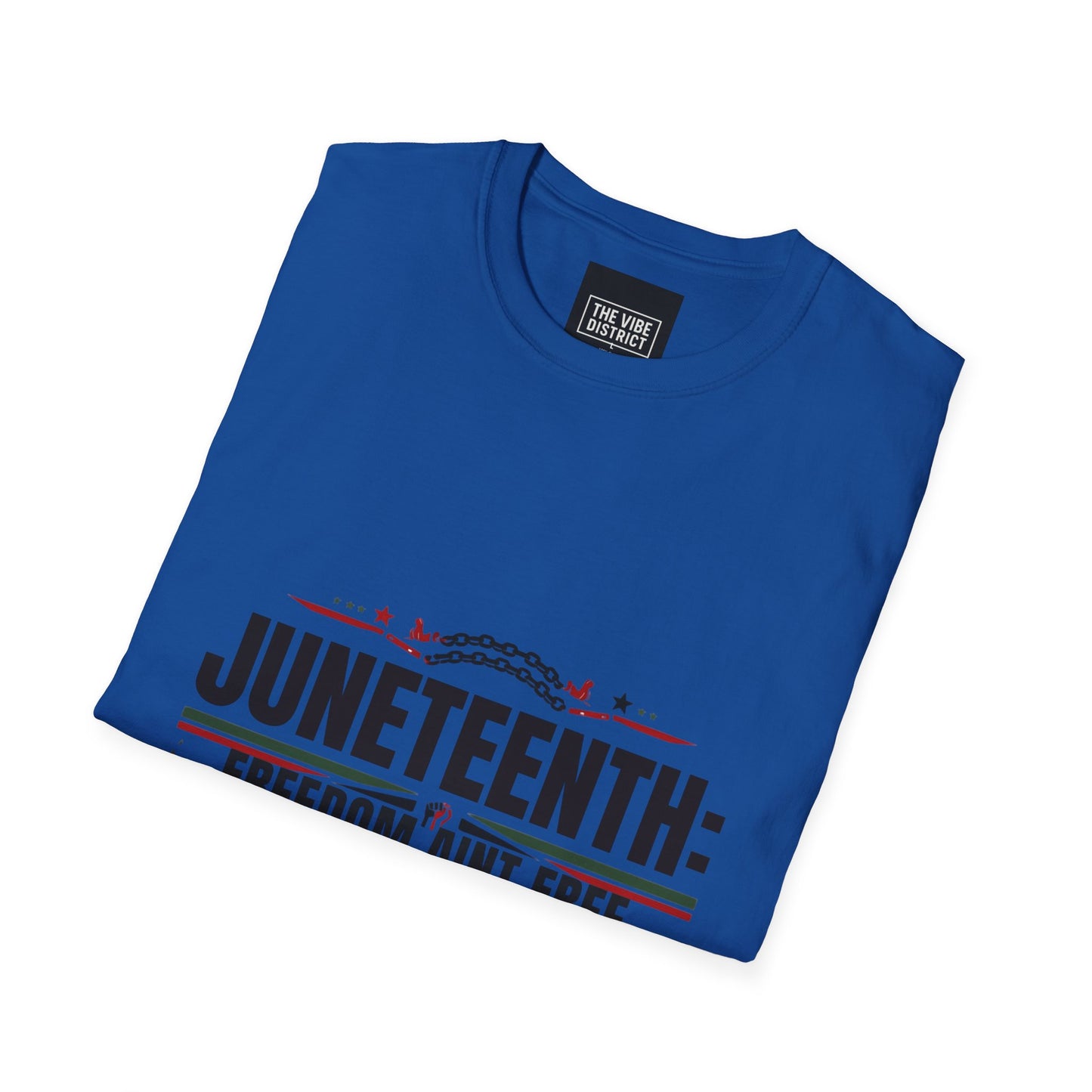 Juneteenth Freedom Ain't Free Unisex Softstyle T-Shirt