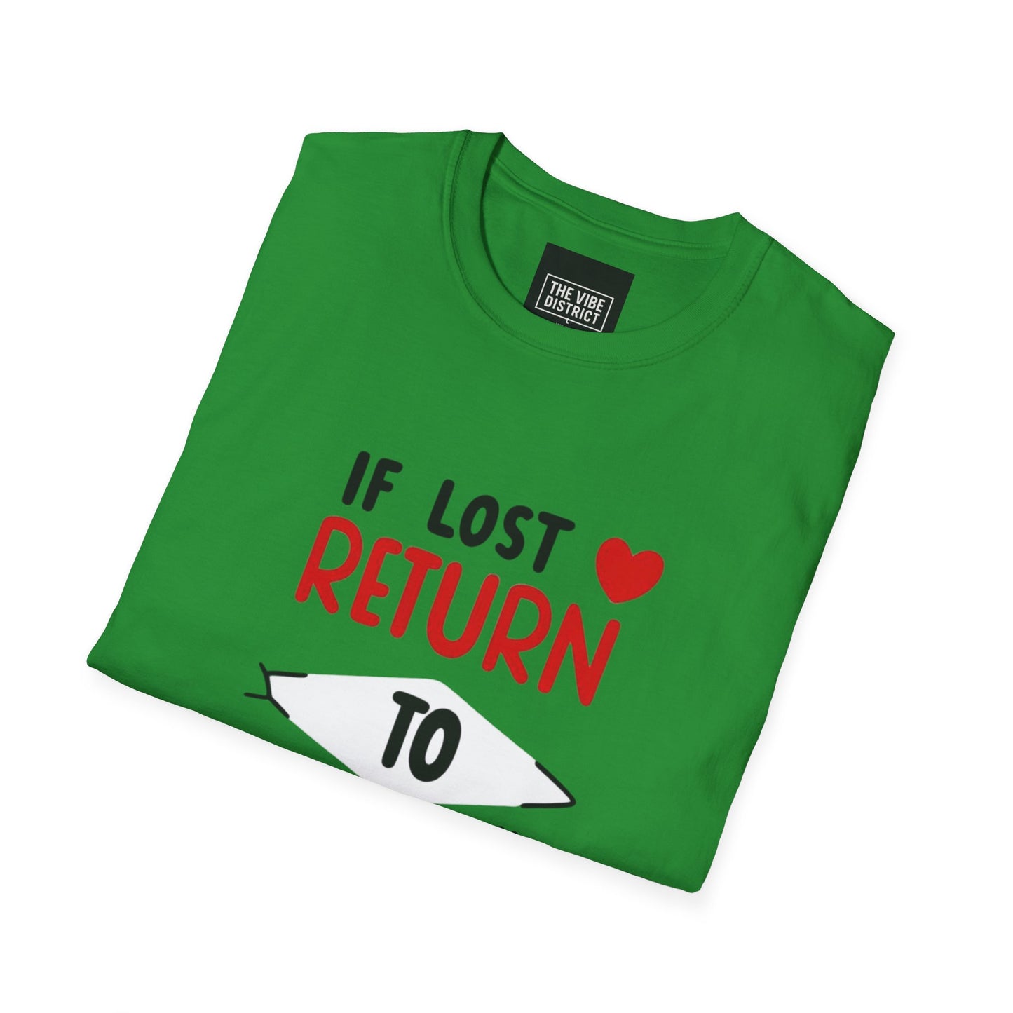If Lost Return to BAE Unisex Softstyle T-Shirt - Cute Couples Gift
