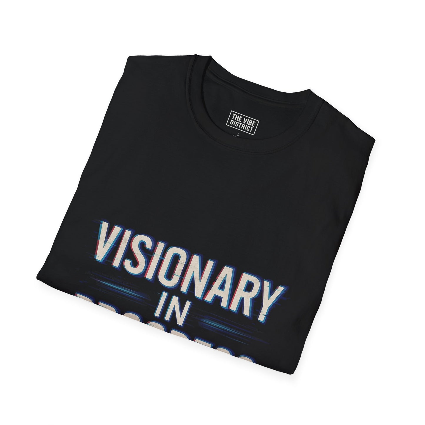 Visionary in Progress T-Shirt,