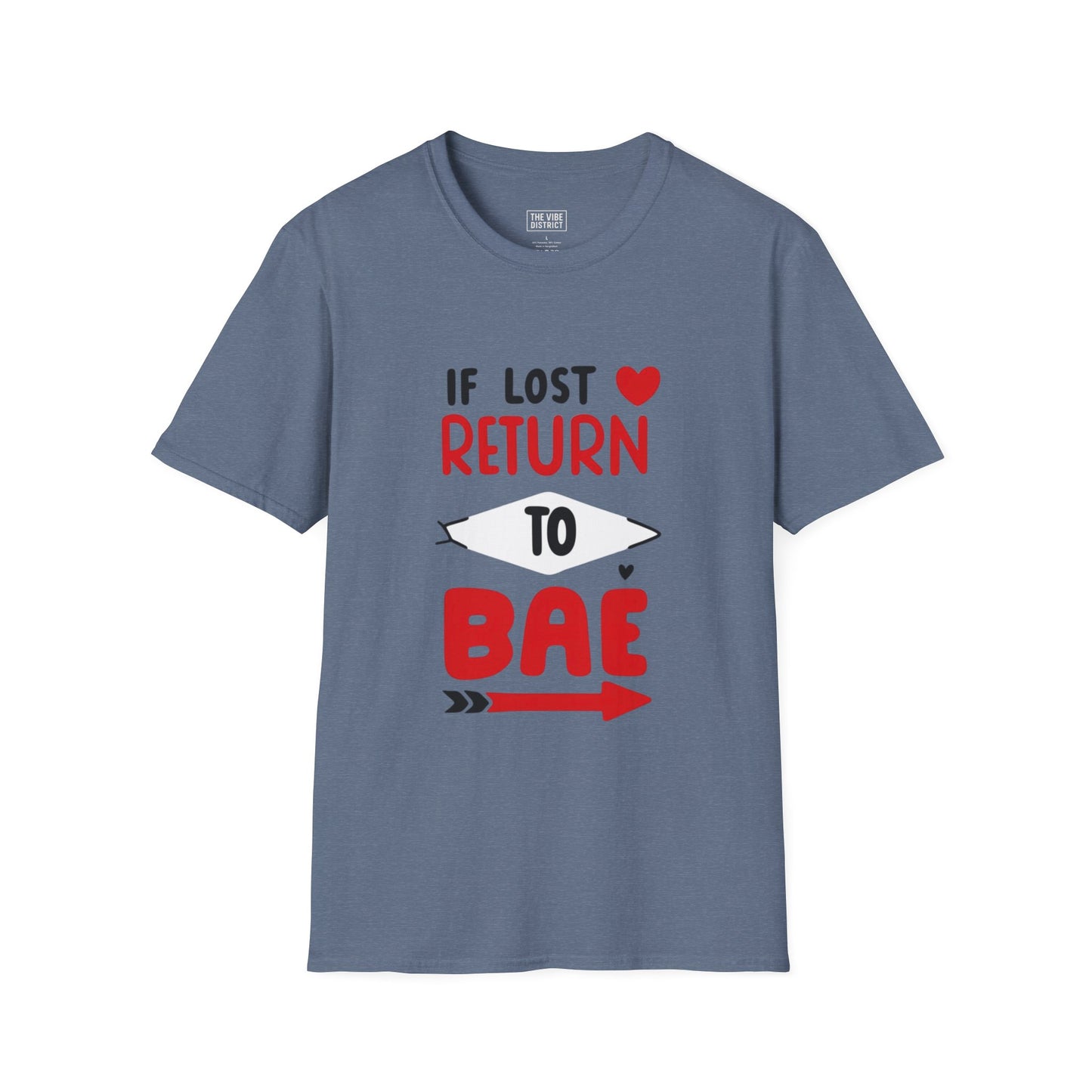 If Lost Return to BAE Unisex Softstyle T-Shirt - Cute Couples Gift