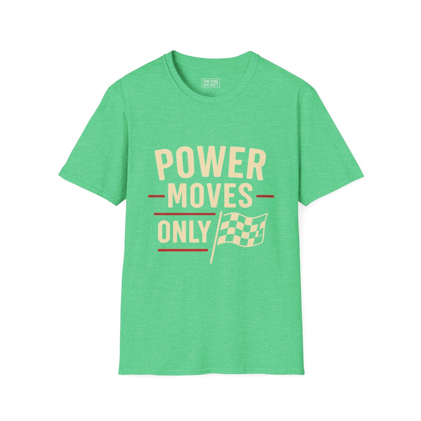 Power Moves Only Unisex Softstyle T-Shirt | Motivational Tee for Races, Birthdays, Sports Events, Casual Wear, and Gifts