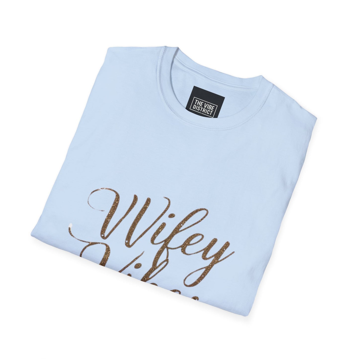 Wifey Vibes Unisex Softstyle T-Shirt - Perfect Gift for Brides and Newlyweds