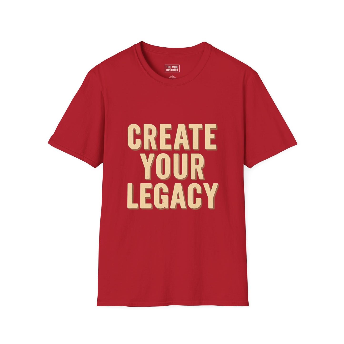Create Your Legacy Unisex T-Shirt
