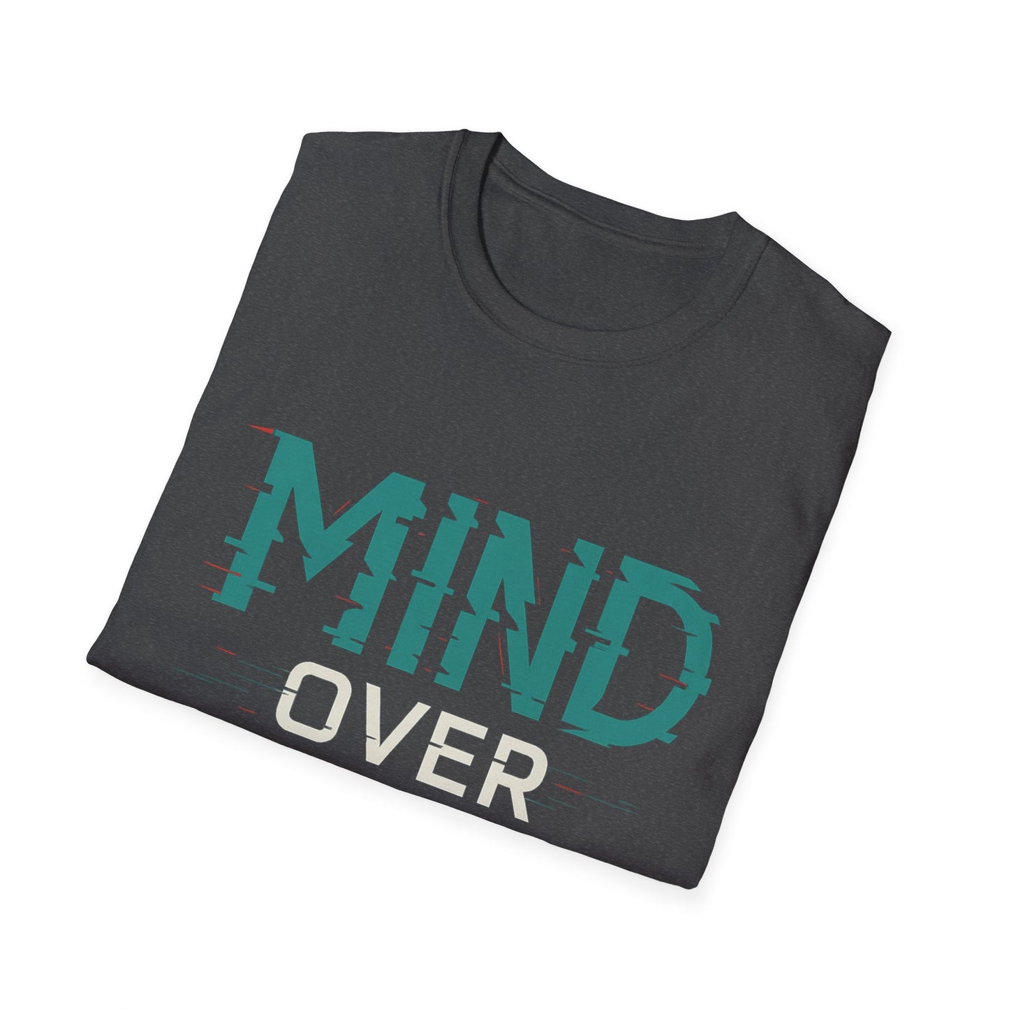 Mind Over Matter Unisex Softstyle T-Shirt - Motivational Graphic Tee