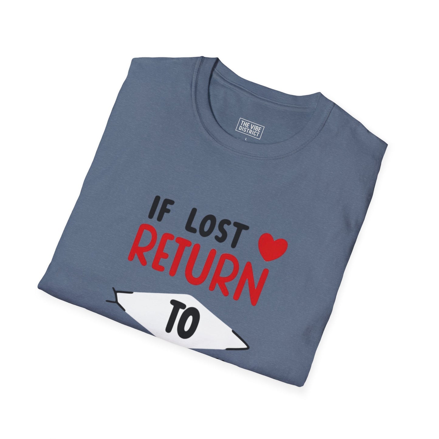 If Lost Return to BAE Unisex Softstyle T-Shirt - Cute Couples Gift