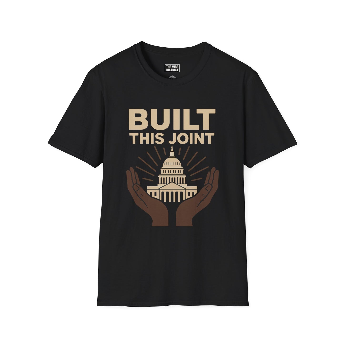 Capitol Hands T-Shirt | Built This Joint Tee | Unisex Graphic Shirt | Casual Wear | Gift for Activists | Political Apparel