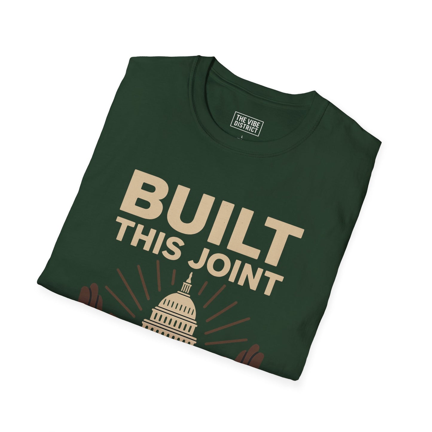 Capitol Hands T-Shirt | Built This Joint Tee | Unisex Graphic Shirt | Casual Wear | Gift for Activists | Political Apparel