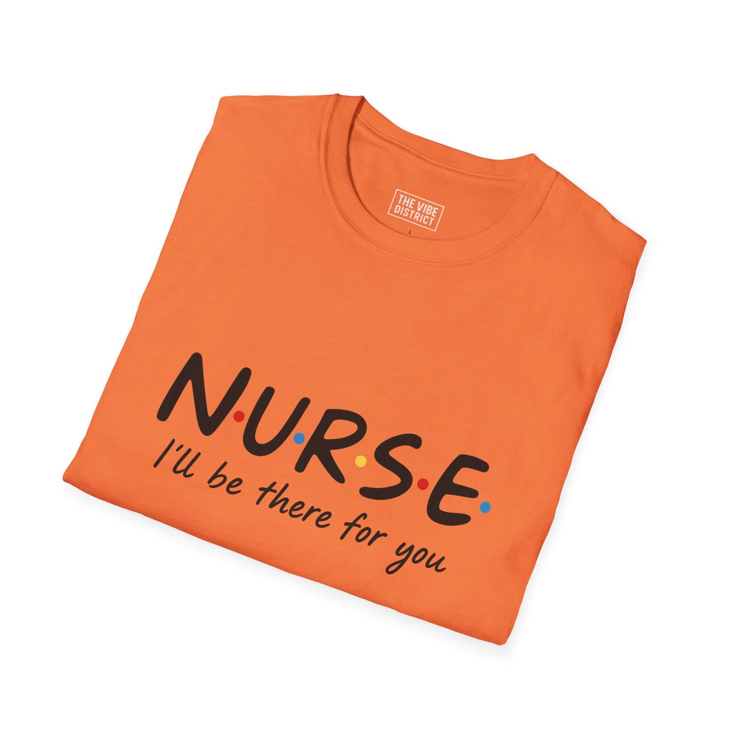 Nurse Support Unisex Softstyle T-Shirt | Gift for Healthcare Workers, Inspirational Tee, Medical Apparel, Appreciation Shirt, Nurses Day