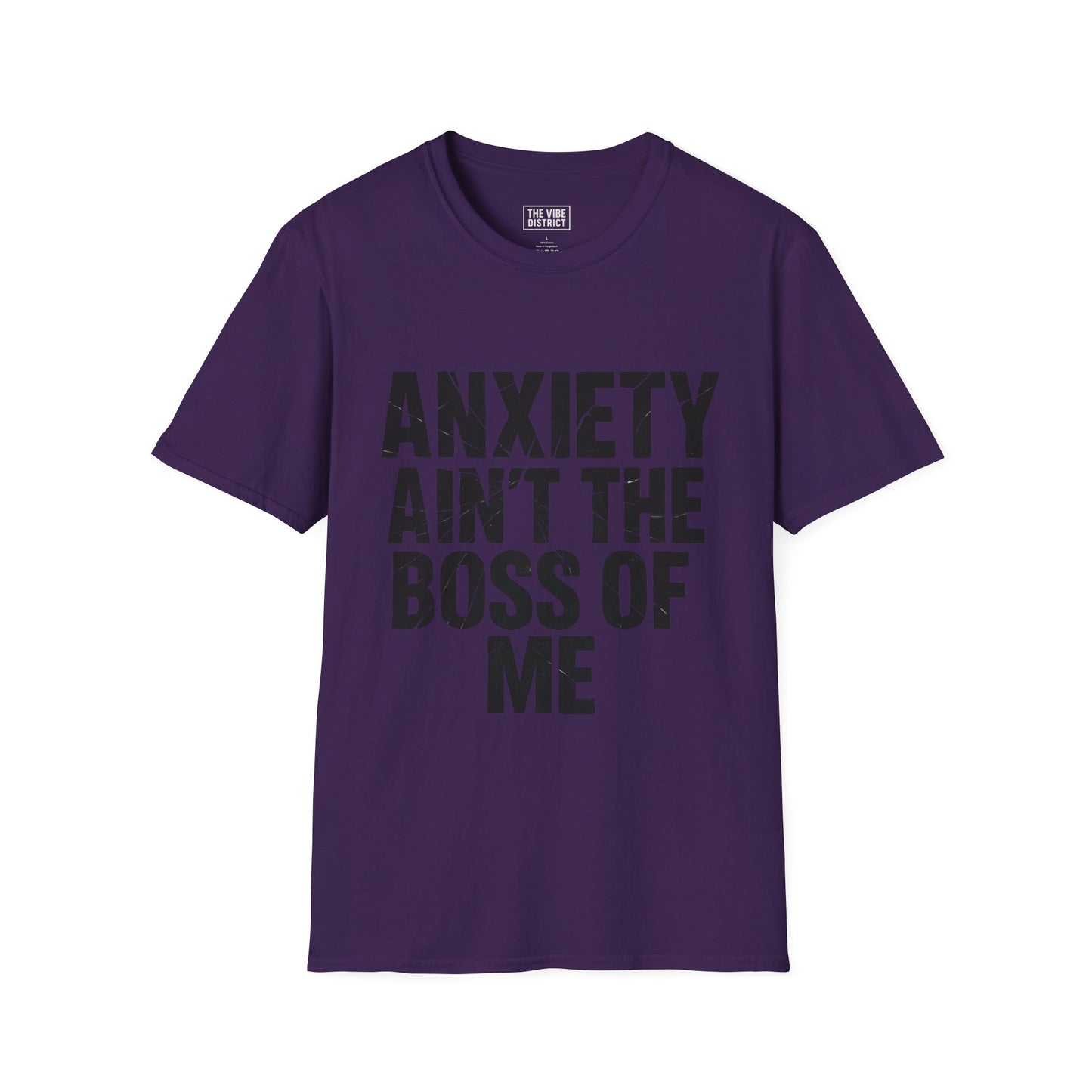 Anxiety aint the boss of me