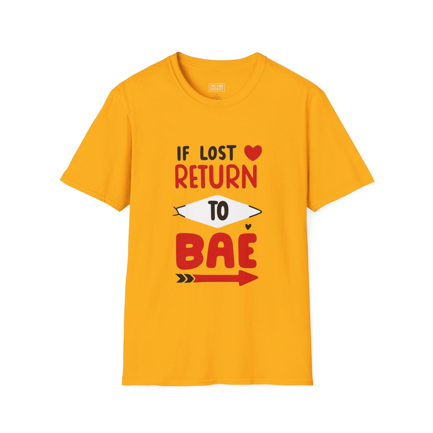 If Lost Return to BAE Unisex Softstyle T-Shirt - Cute Couples Gift