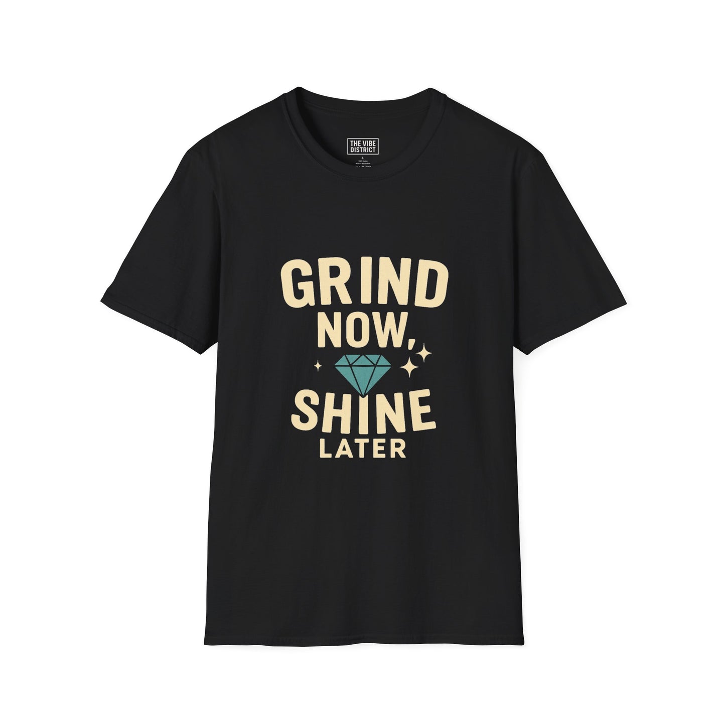 Grind Now Shine Later