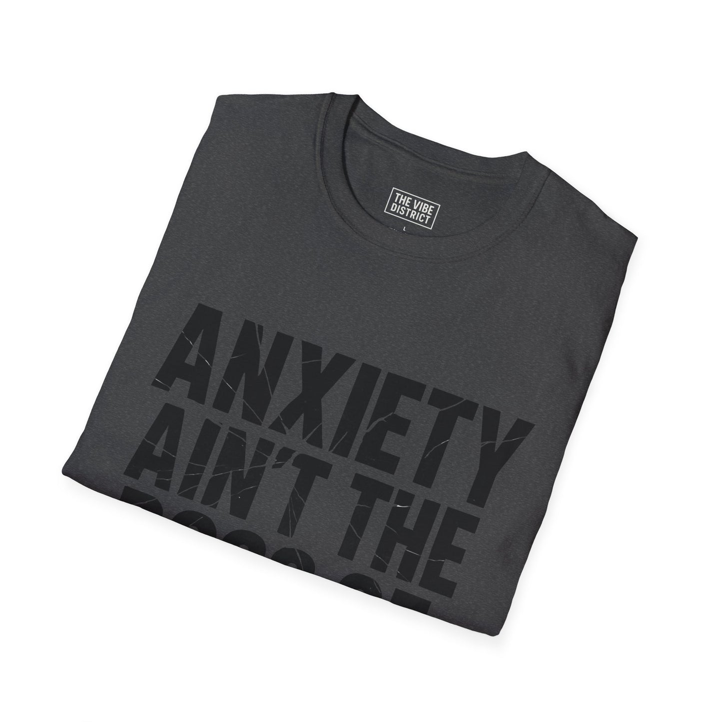 Anxiety aint the boss of me