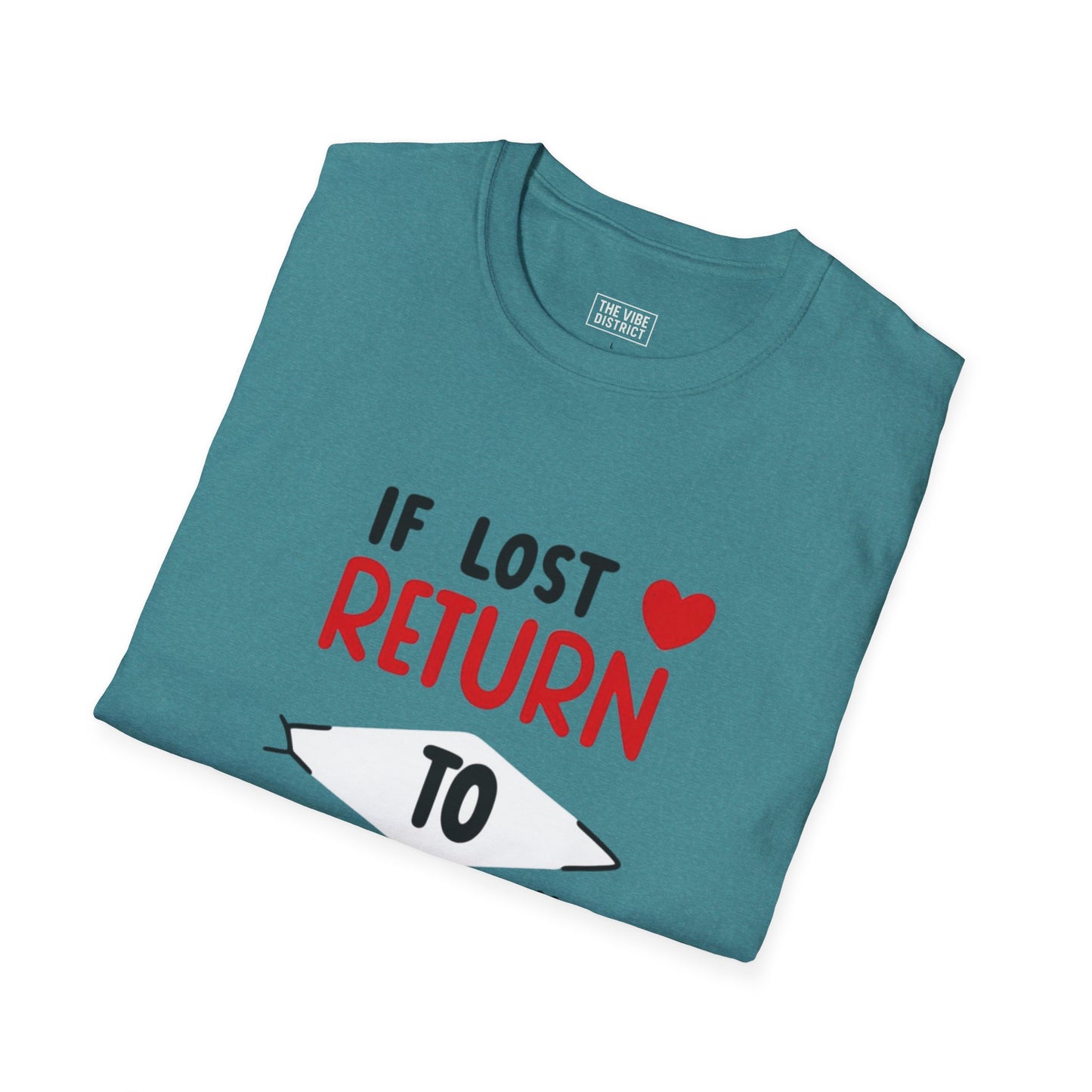 If Lost Return to BAE Unisex Softstyle T-Shirt - Cute Couples Gift