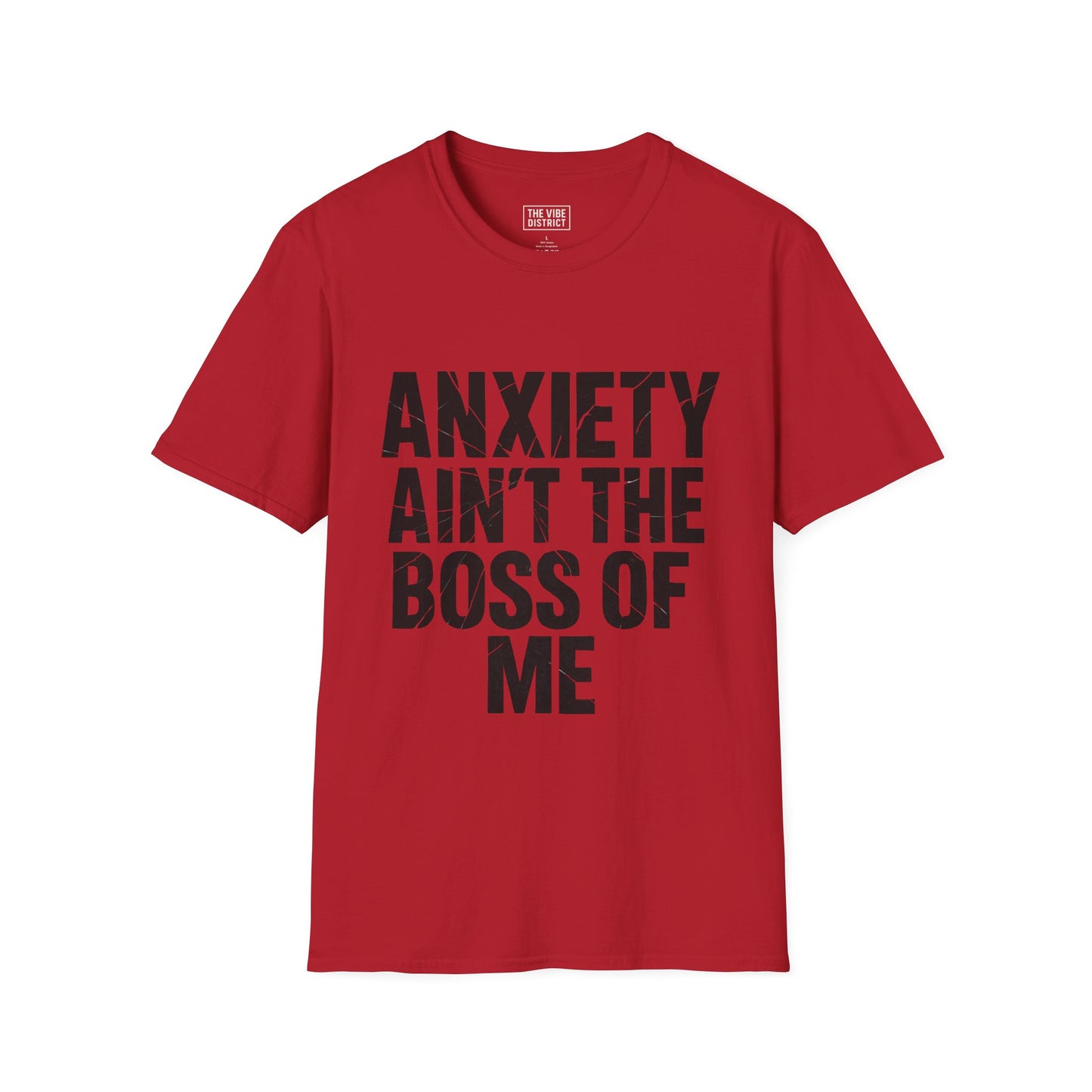 Anxiety aint the boss of me