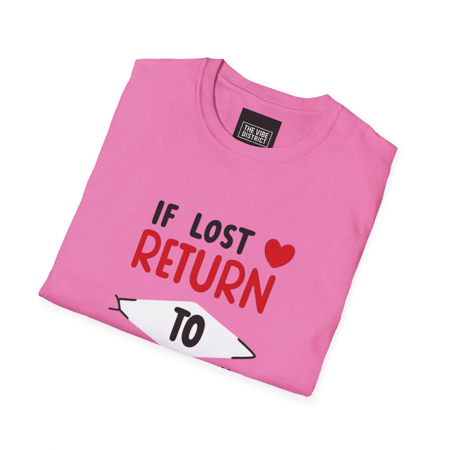 If Lost Return to BAE Unisex Softstyle T-Shirt - Cute Couples Gift