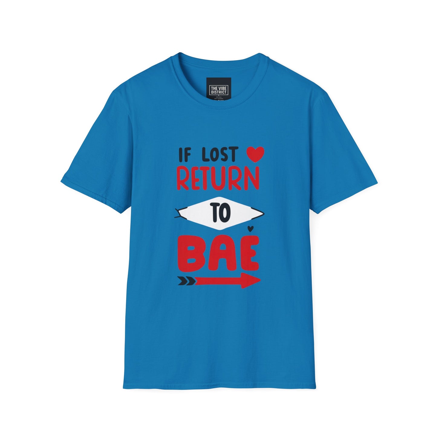 If Lost Return to BAE Unisex Softstyle T-Shirt - Cute Couples Gift