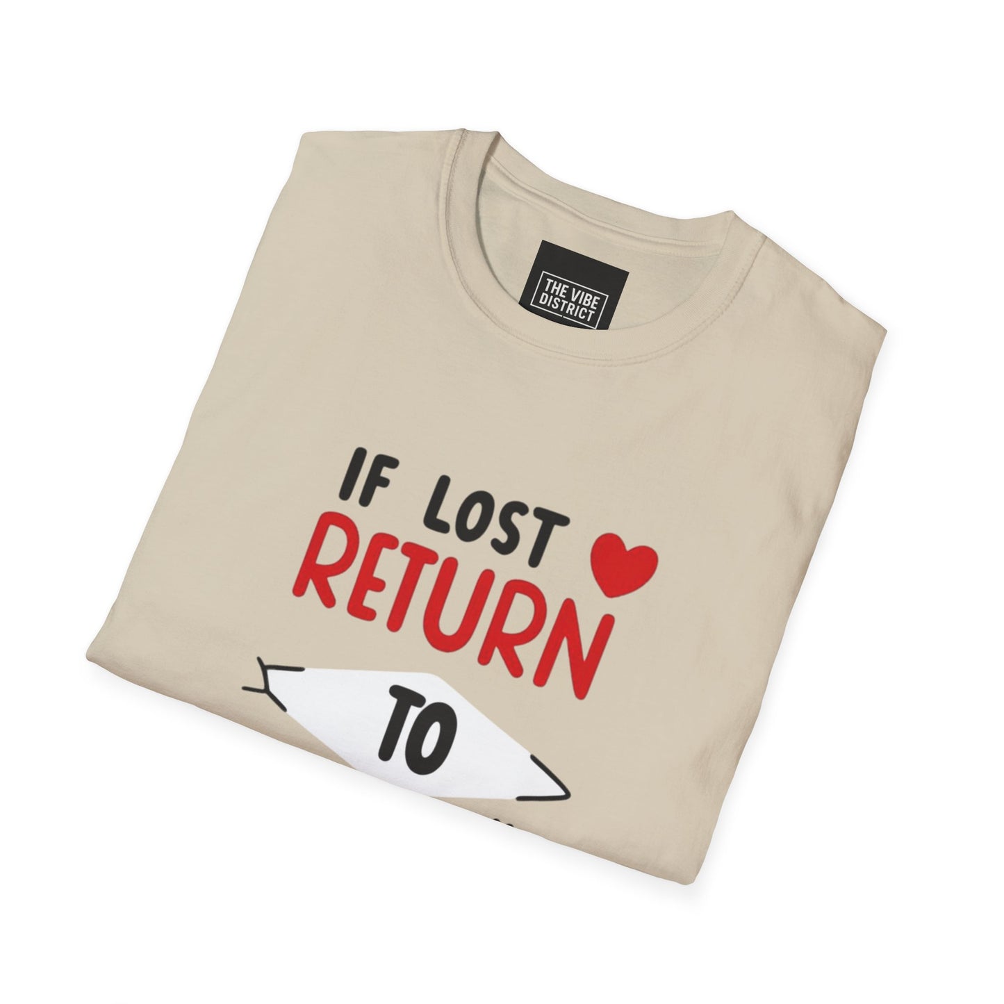 If Lost Return to BAE Unisex Softstyle T-Shirt - Cute Couples Gift