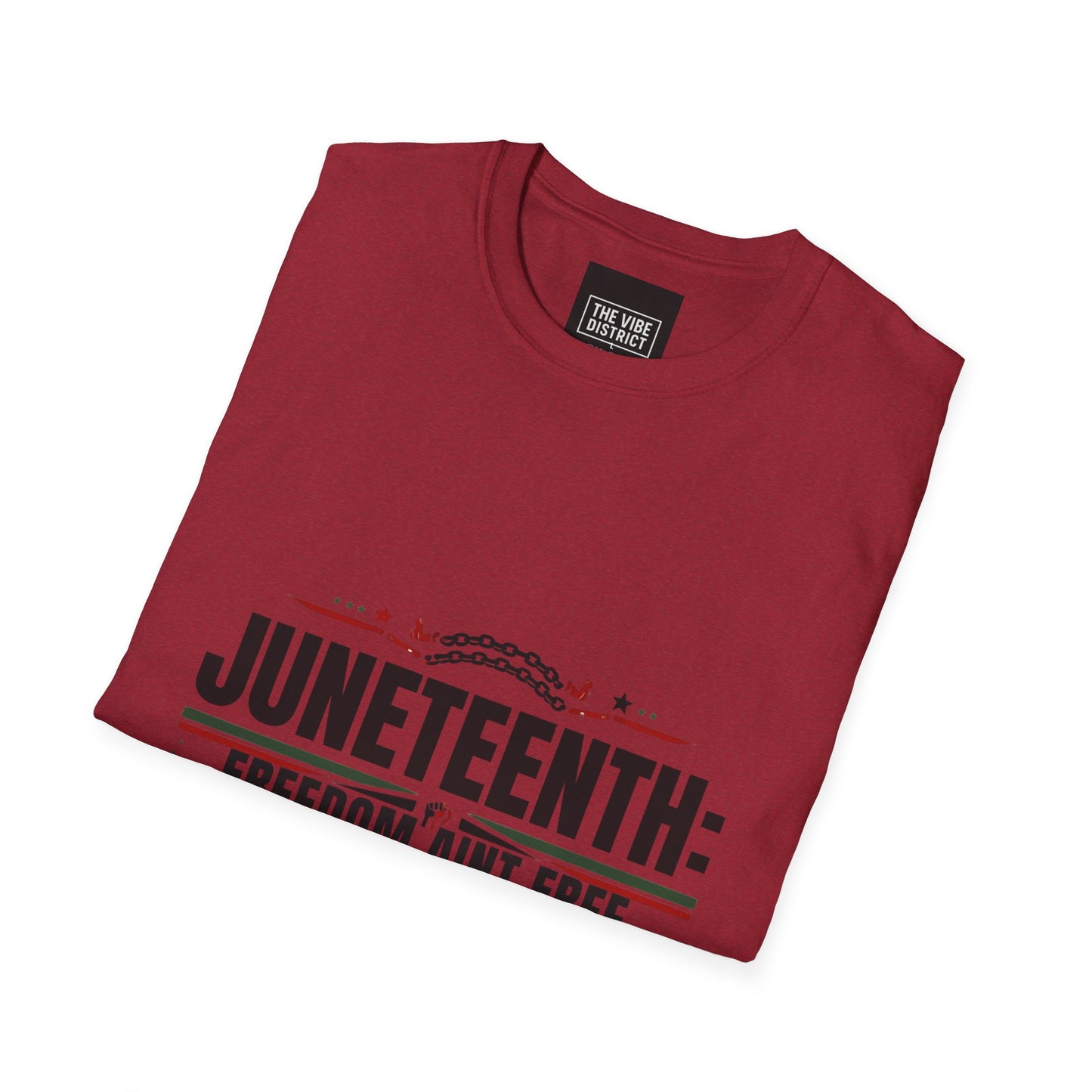 Juneteenth Freedom Ain't Free Unisex Softstyle T-Shirt