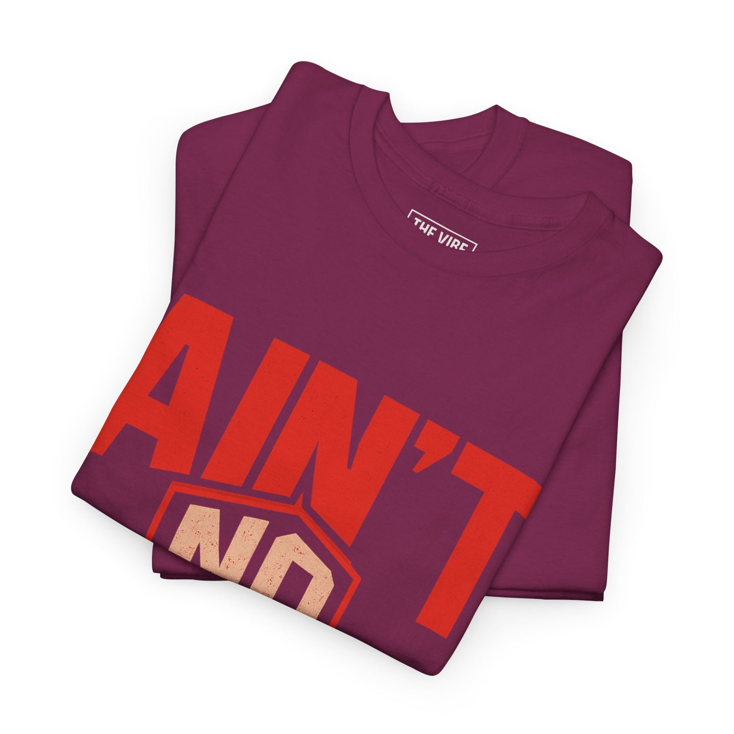 Ain't No Half Stepping, Casual Streetwear, Gift for Friends, Everyday Wear, Cool Graphic Tee