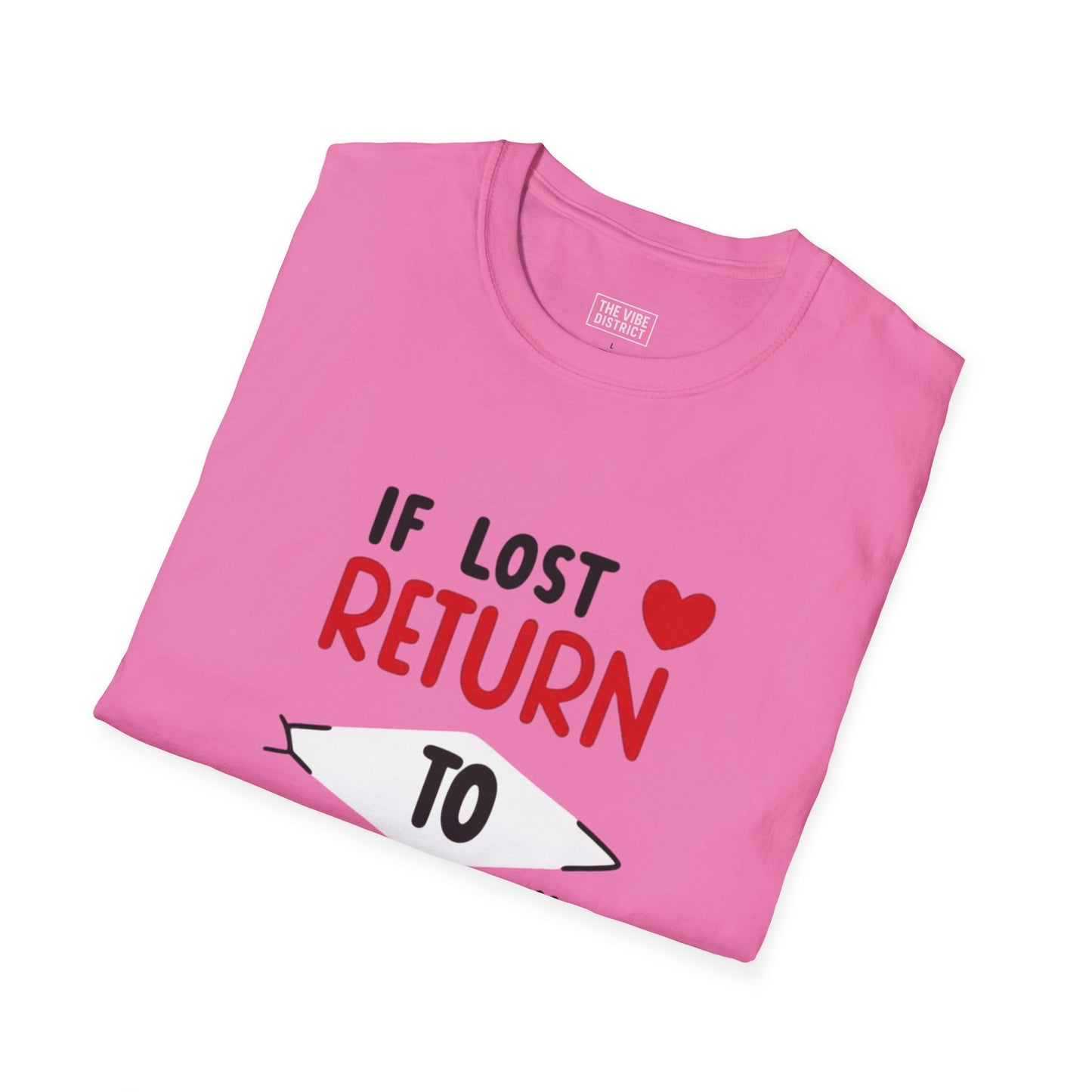 If Lost Return to BAE Unisex Softstyle T-Shirt - Cute Couples Gift