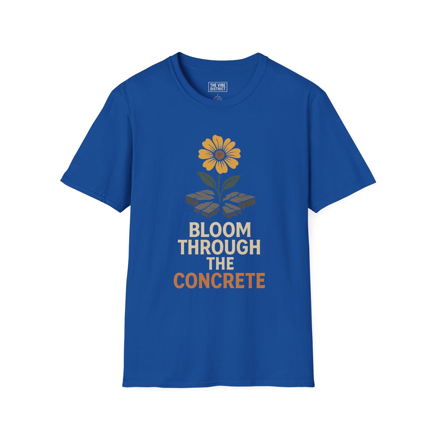 Bloom Through Concrete T-Shirt, Motivational Quote Tee, Gift for Garden Lovers, Positive Vibes Top, Summer Apparel