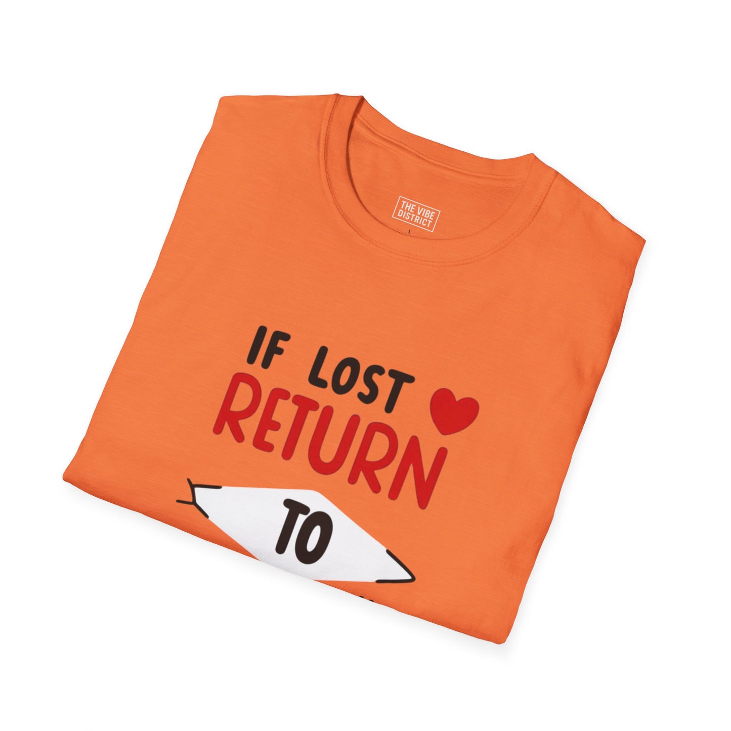 If Lost Return to BAE Unisex Softstyle T-Shirt - Cute Couples Gift