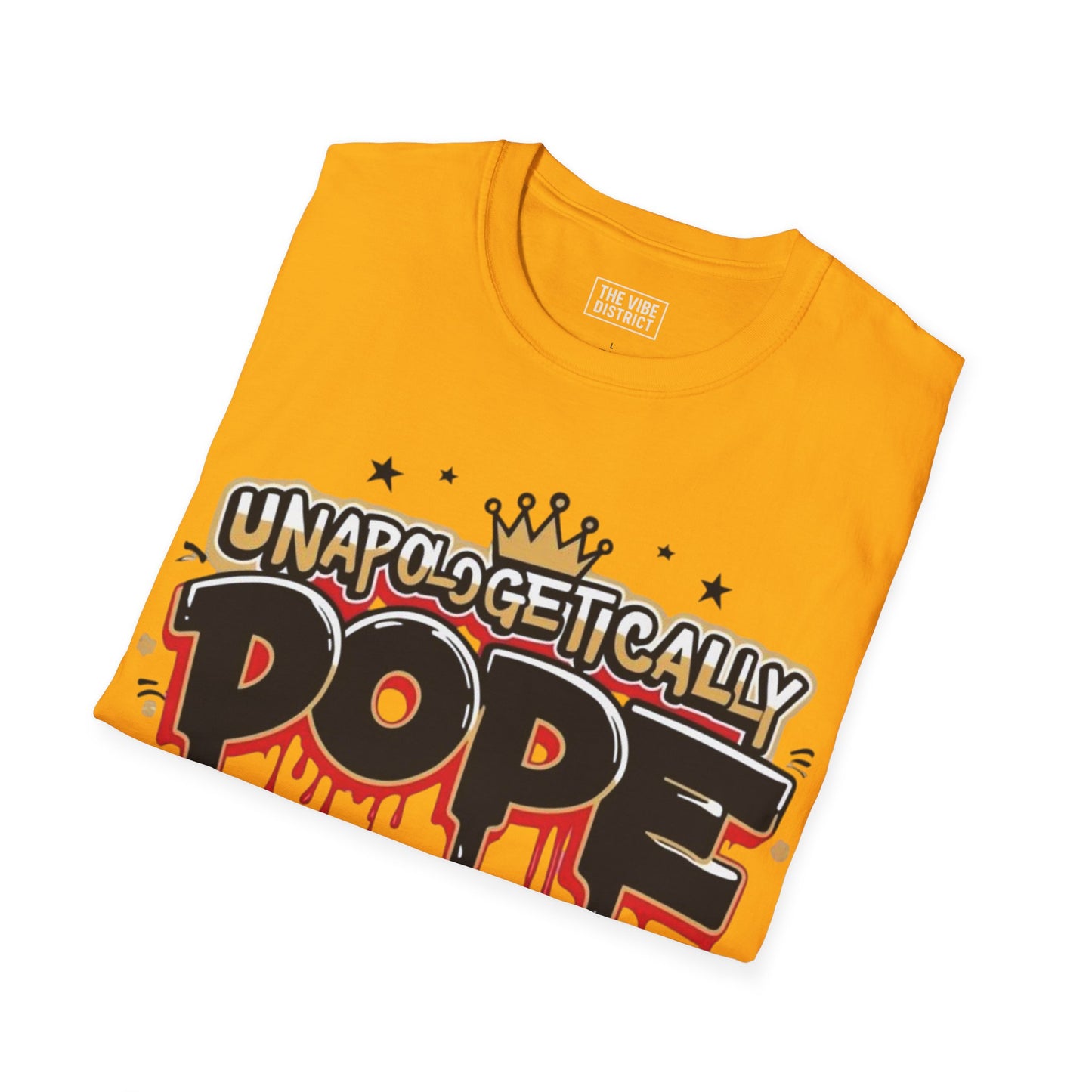 Unisex 'Unapologetically Dope' T-Shirt - Trendy Graphic Tee for Confident Fashion Lovers