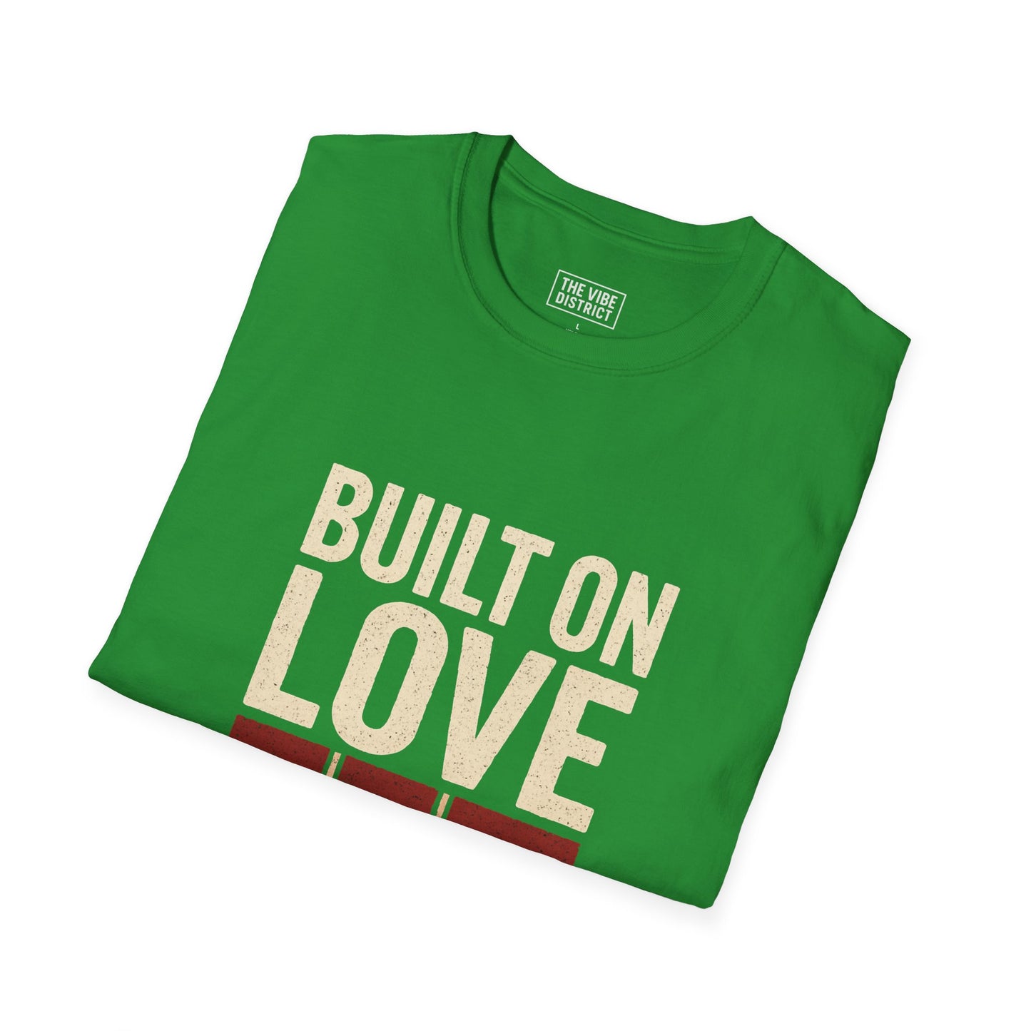 built on love