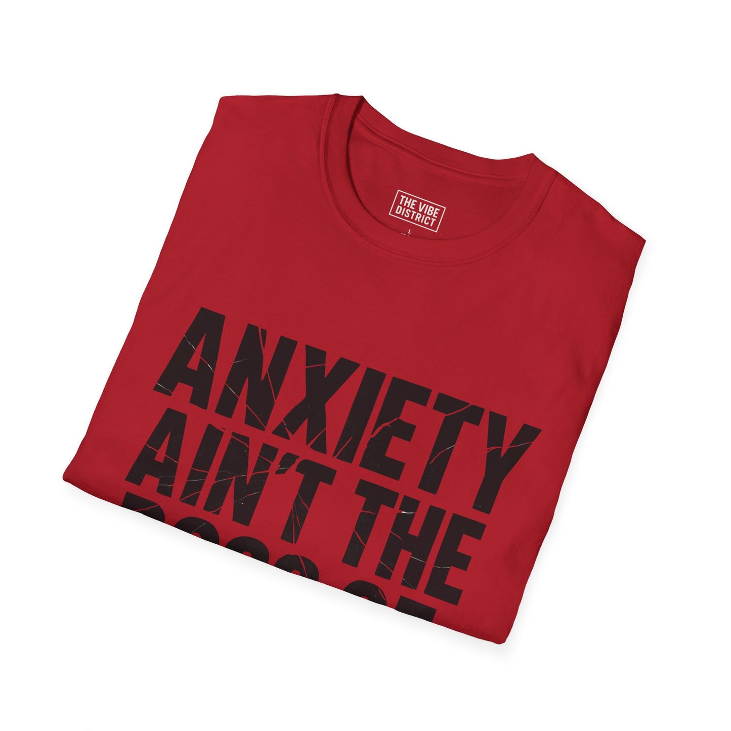 Anxiety aint the boss of me