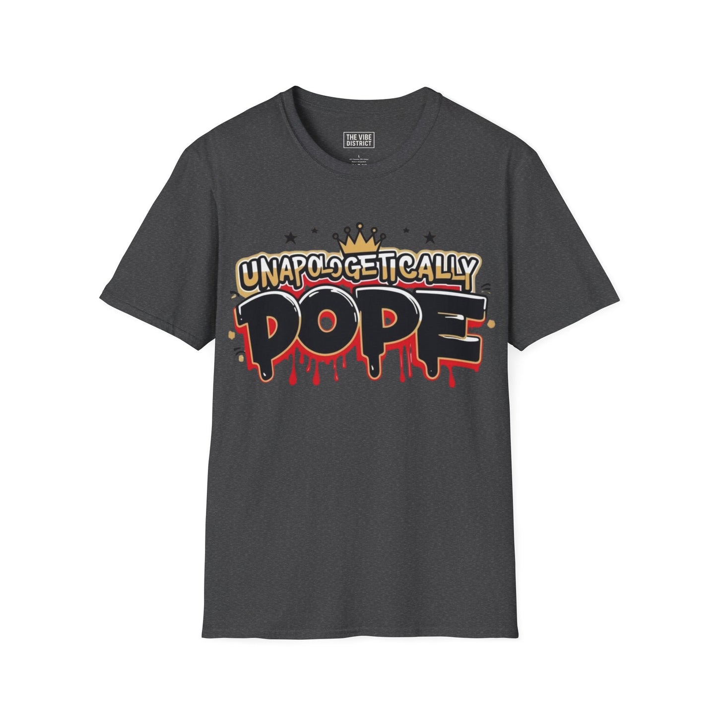 Unisex 'Unapologetically Dope' T-Shirt - Trendy Graphic Tee for Confident Fashion Lovers